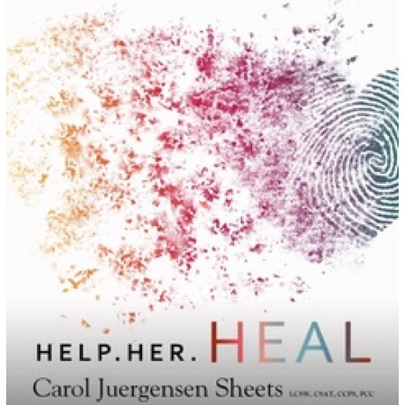Help Them Heal-with Carol the Coach