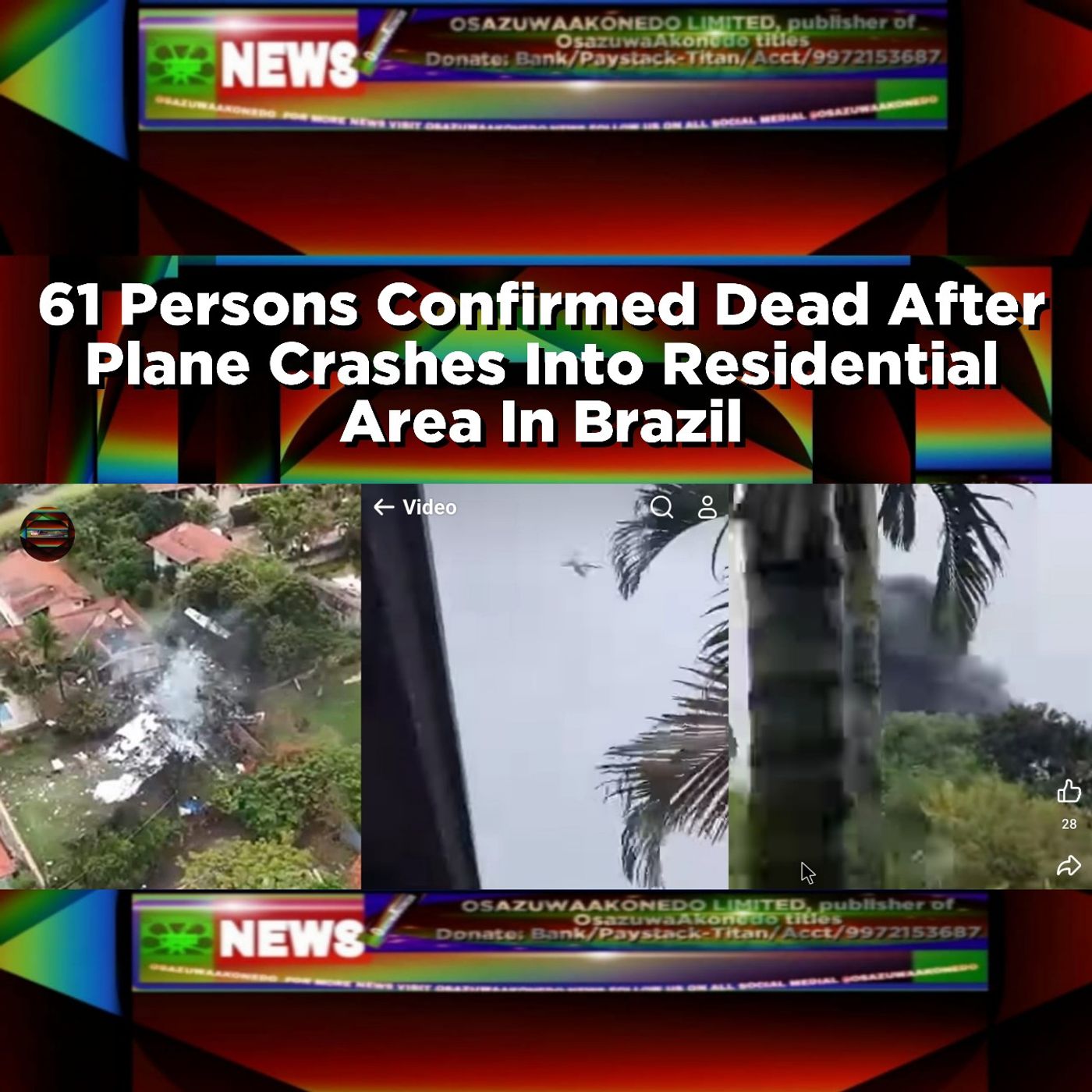 61 Persons Confirmed Dead After Plane Crashes Into Residential Area In Brazil ~ OsazuwaAkonedo episode artwork