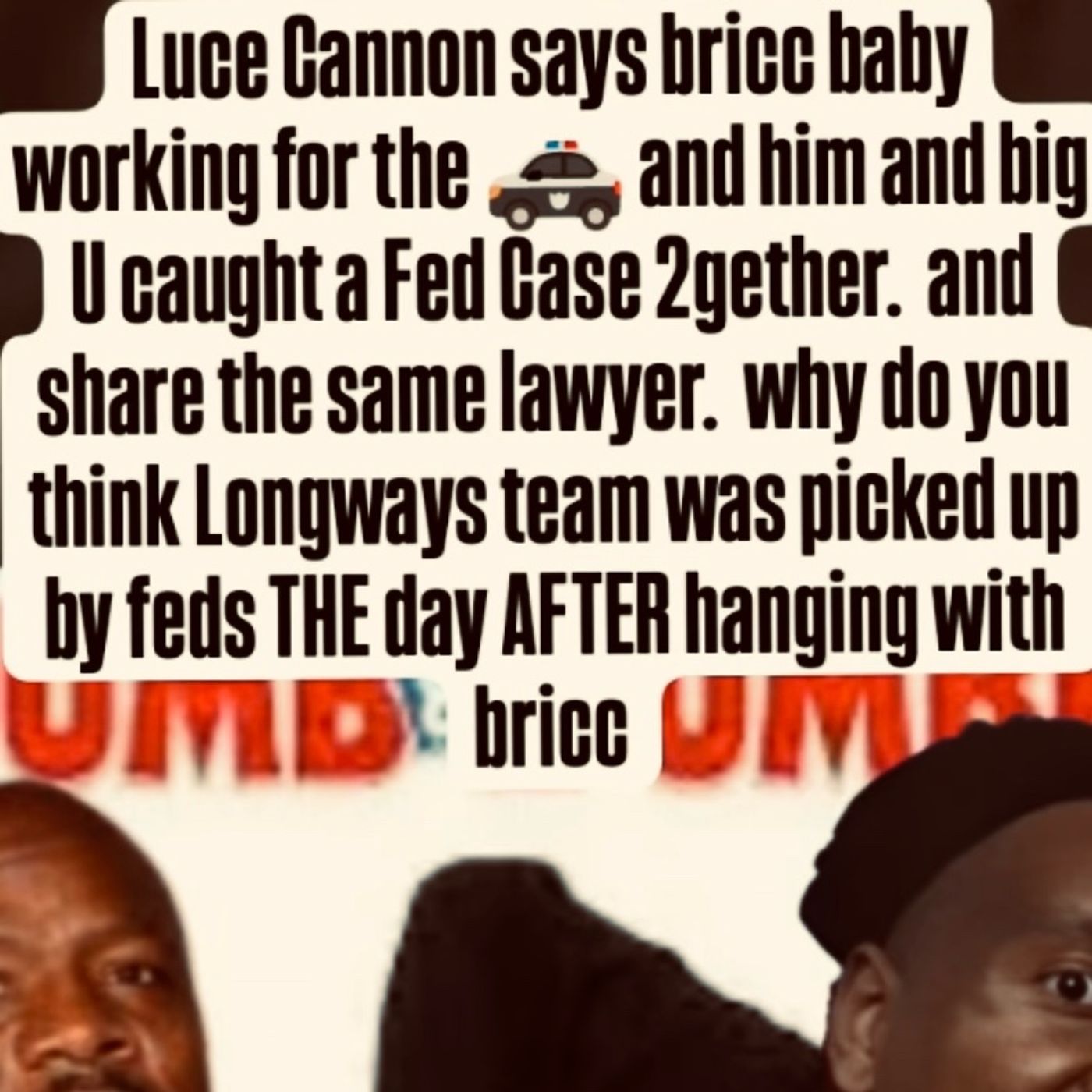 Episode 24 pt5 Bricc Baby exposed for working with the feds along Big U and being the reason bethind peewee long way getting locked up episode artwork