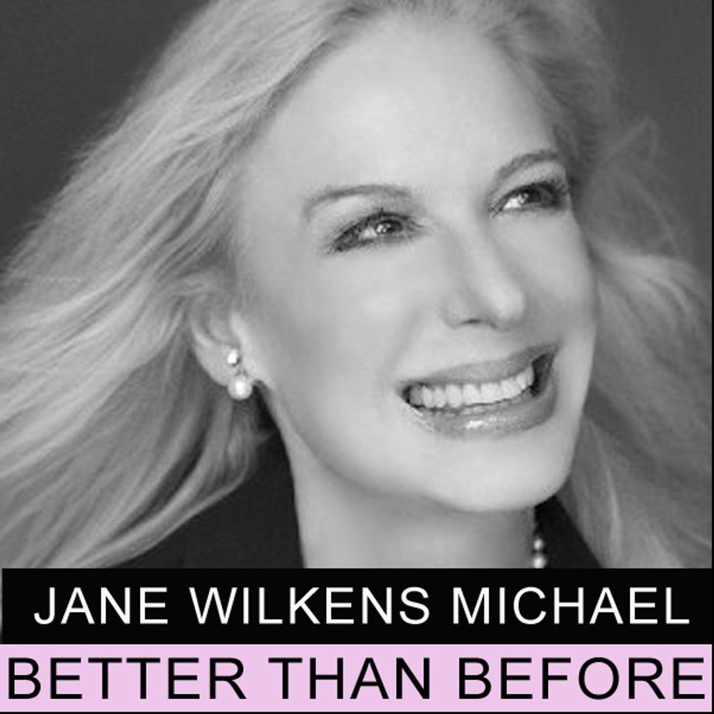 Jane Wilkens Michael Better Than Before