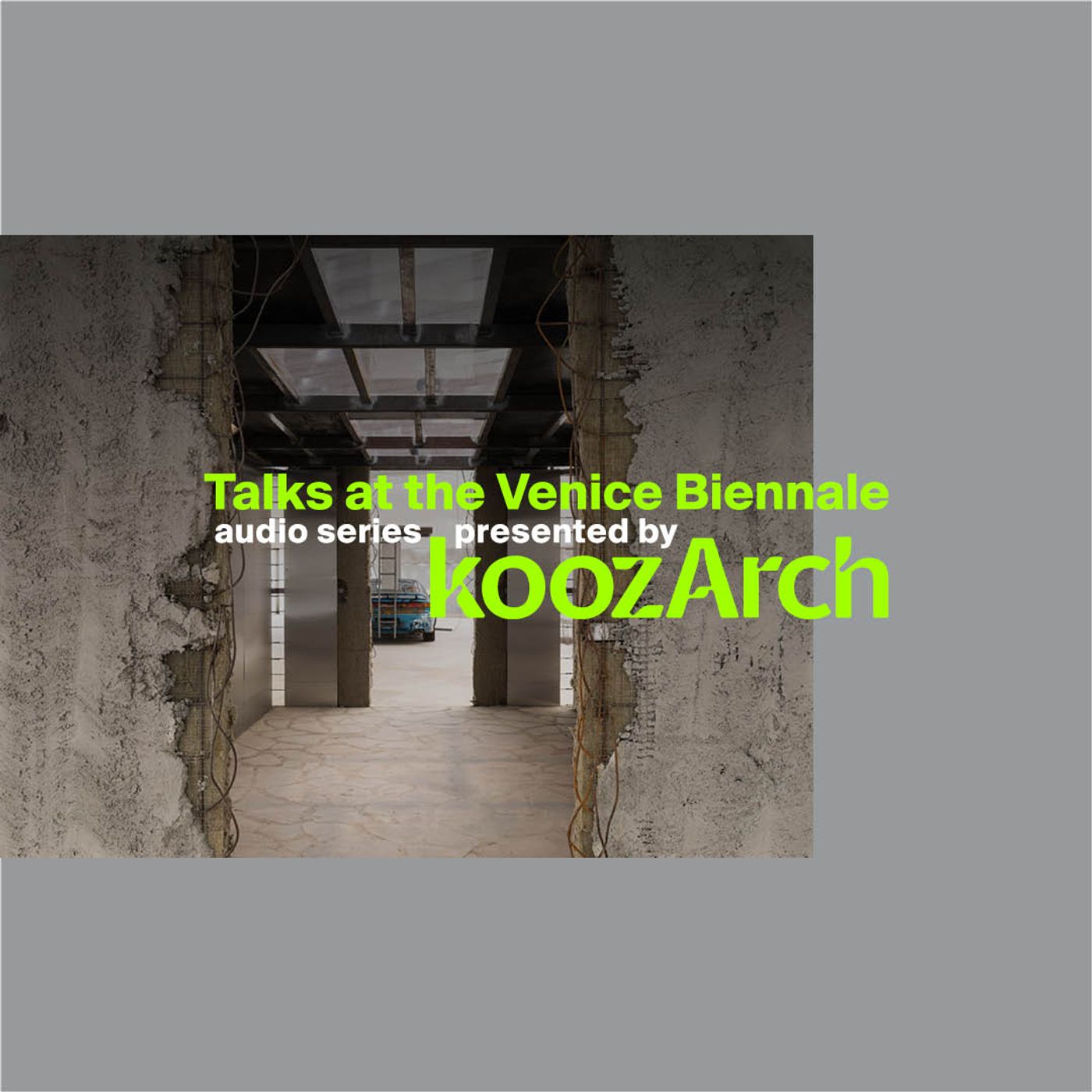 Talks at the Venice Biennale | Episode 7. Hardbody: Industrial Muscle at the Nordic Pavilion