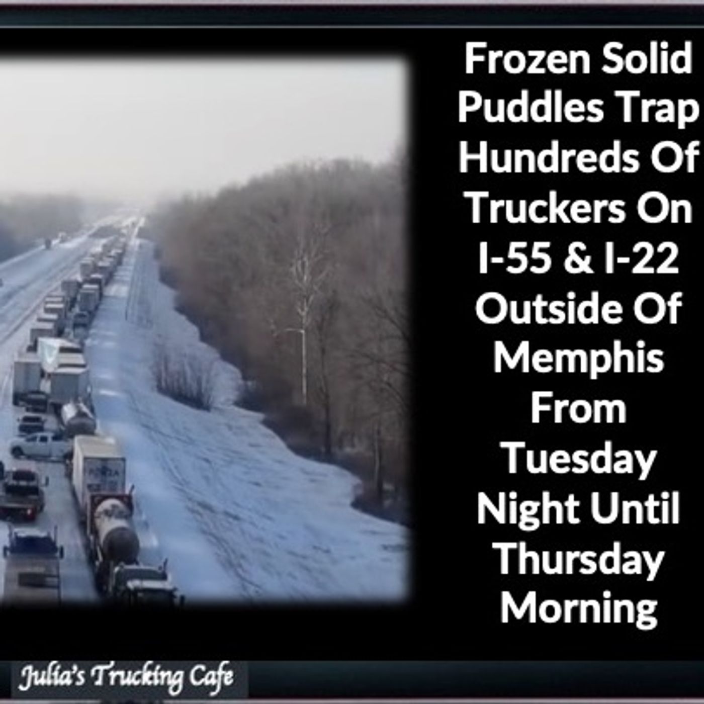 159 Frozen Puddles On Interstate Makes Traffic Come To A Halt episode artwork