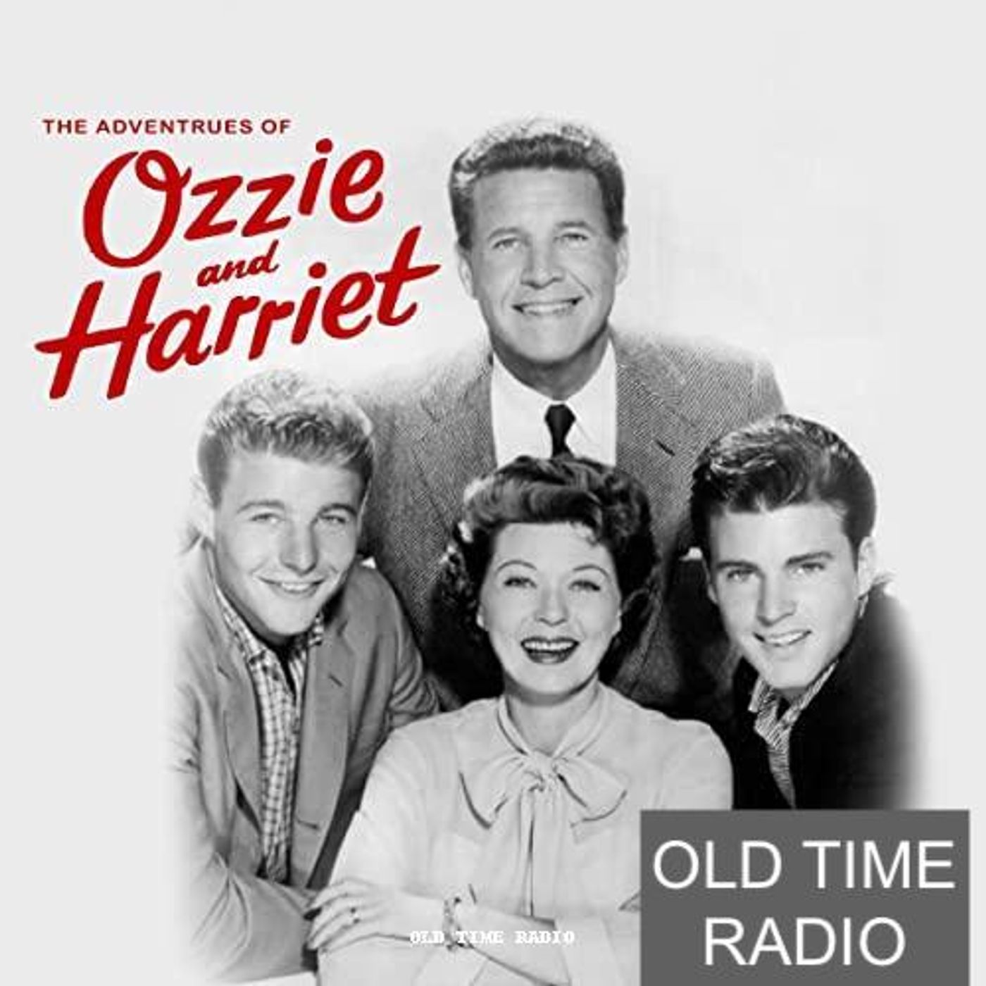 Adventures of Ozzie and Harriet - OTR