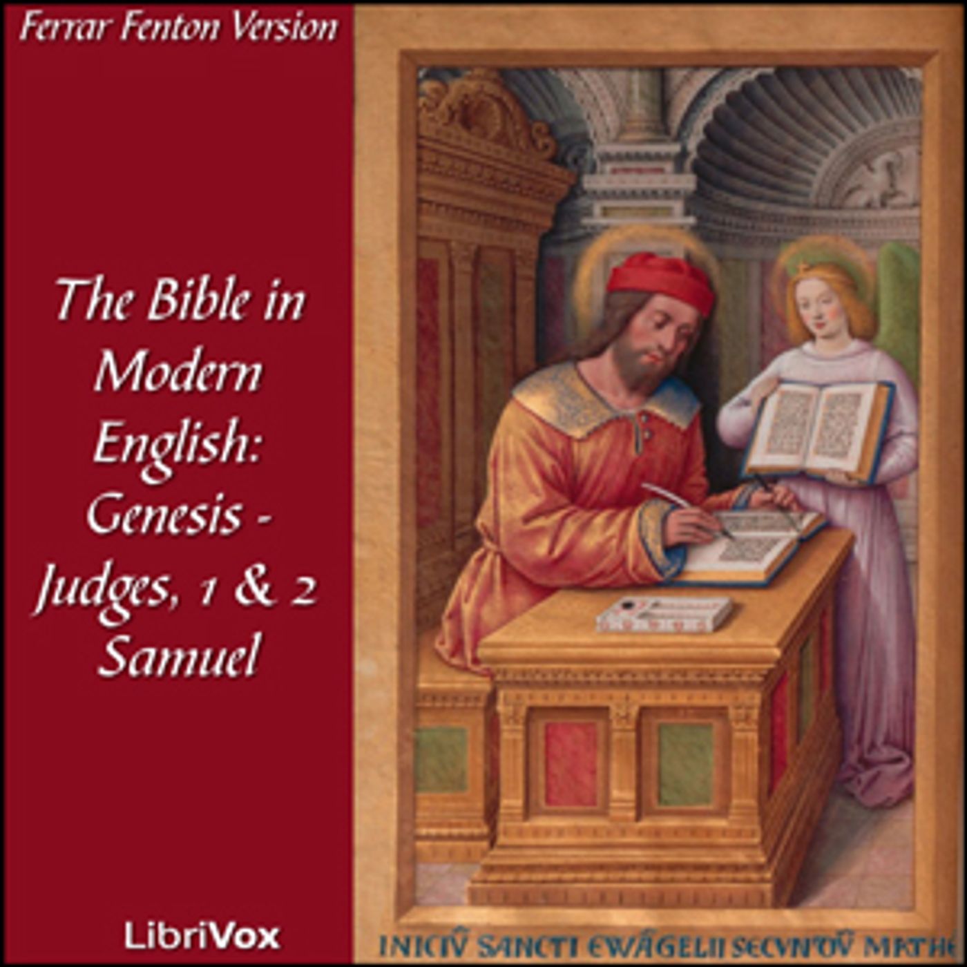 Bible (Fenton) 01-07, 09-10: Holy Bible in Modern English, The: Genesis - Judges, 1 & 2 Samuel by Fe