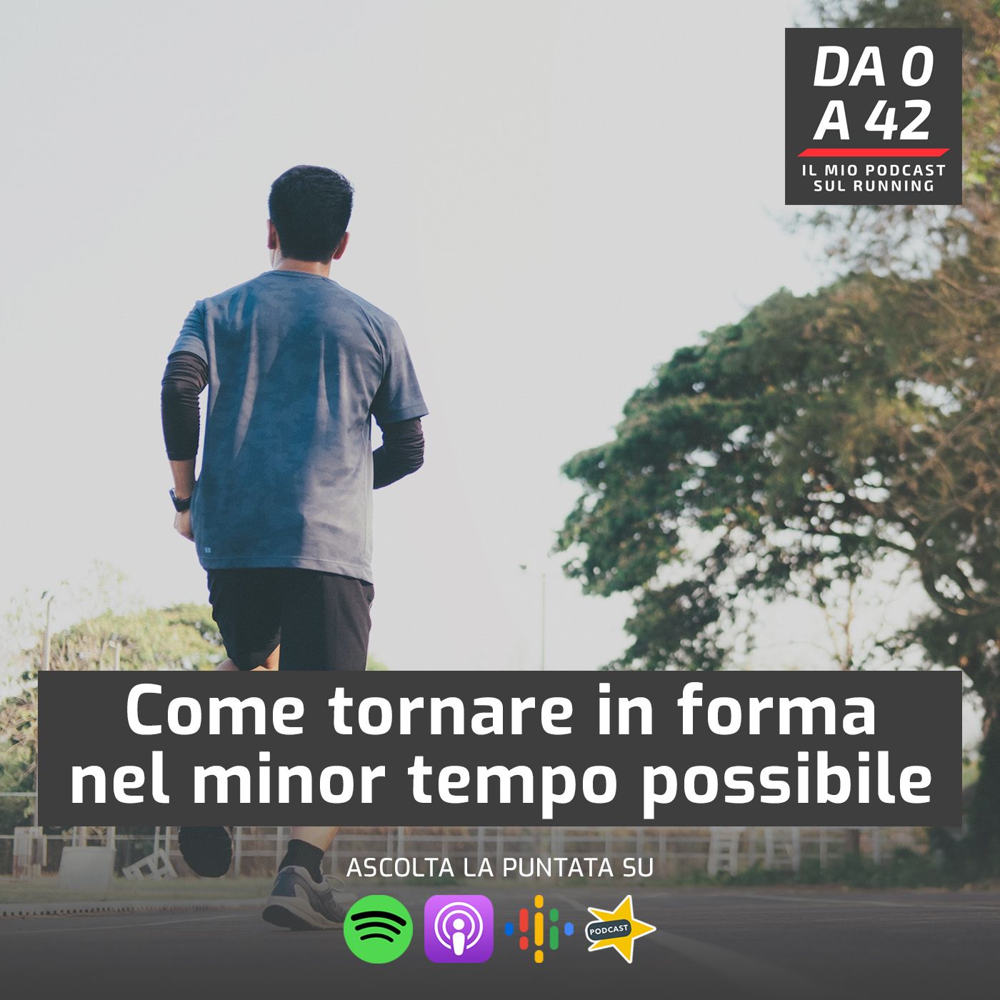 Da 0 a 42 - Il mio podcast sul running