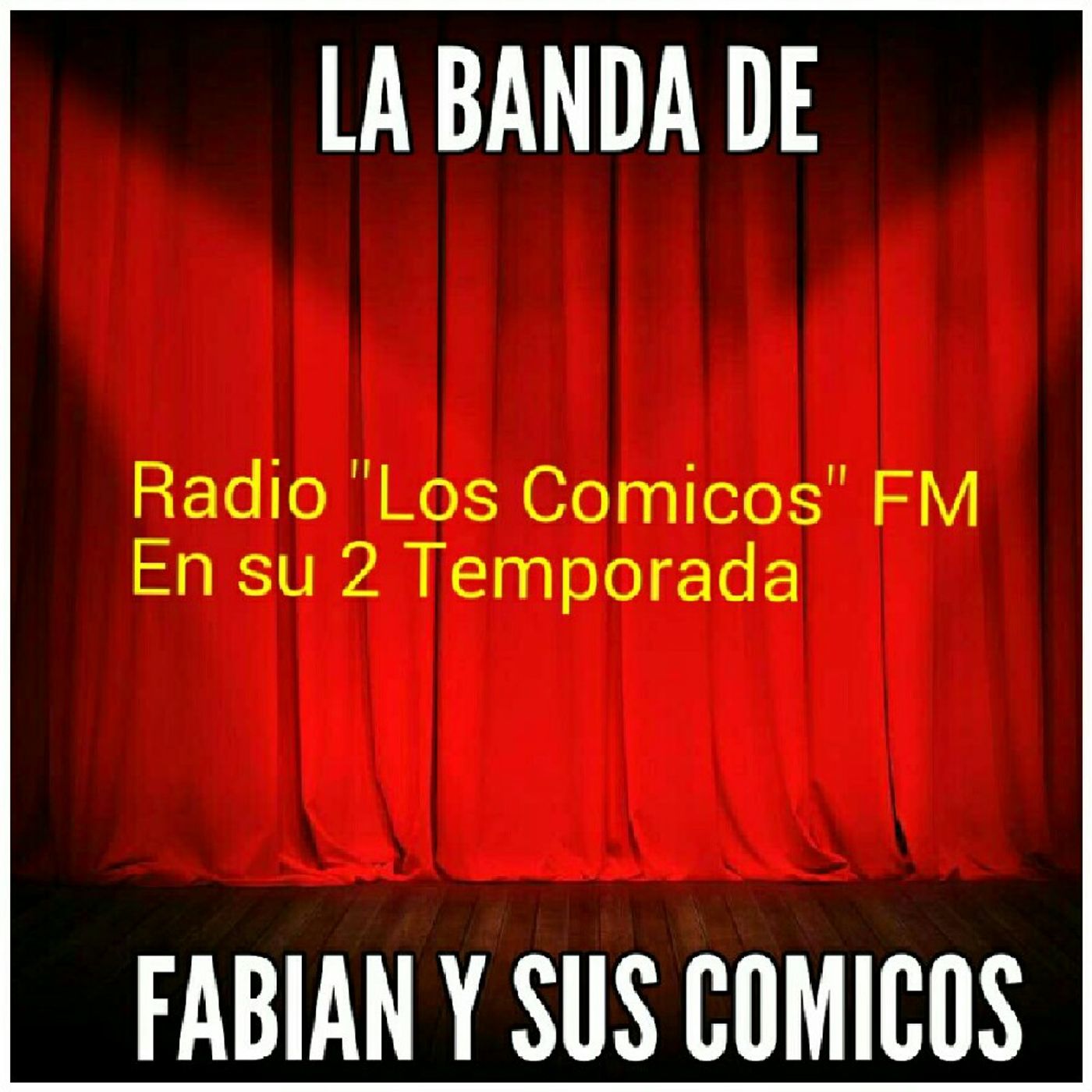 Radio Los Comicos Fm "Segunda Temporada"