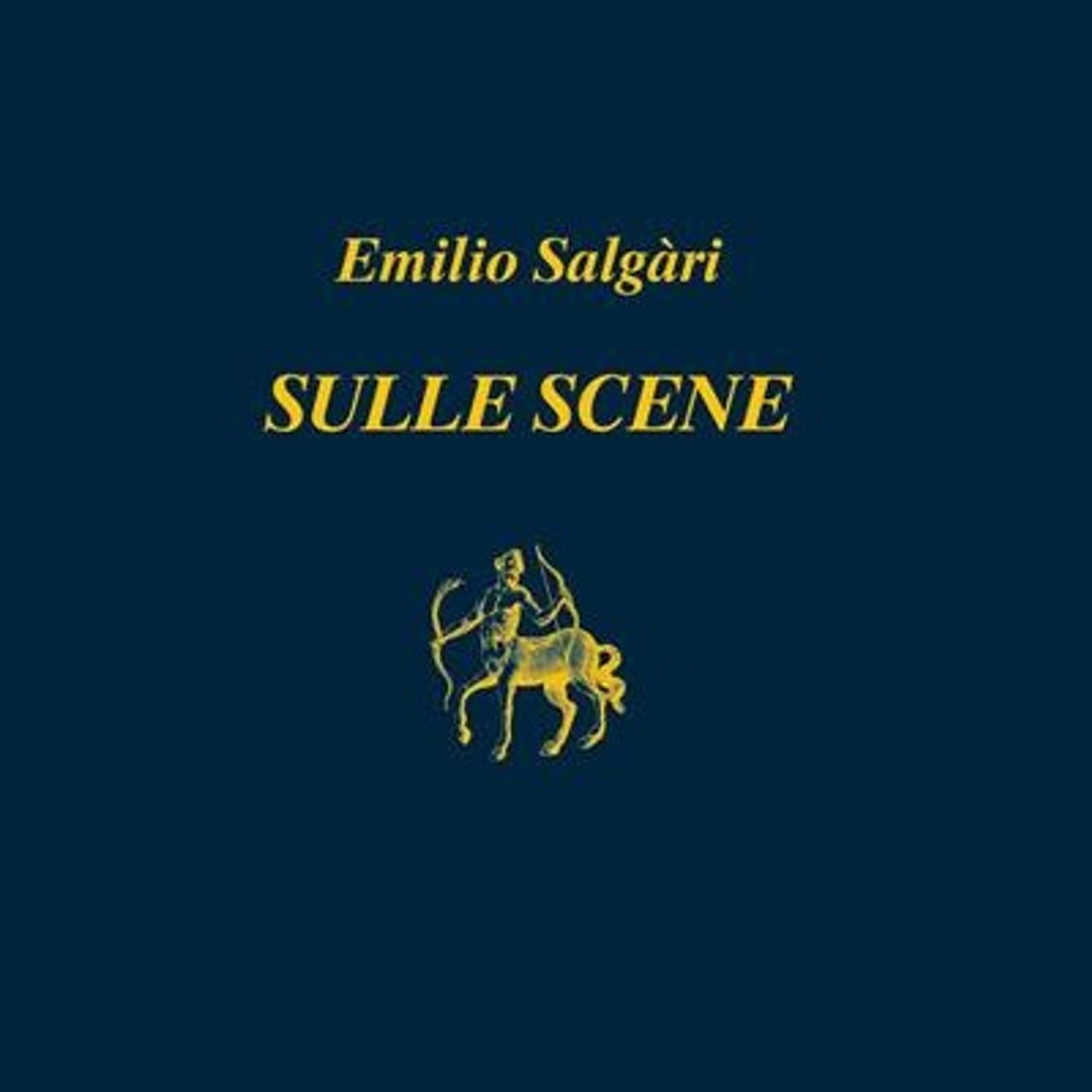 Claudio Gallo "Sulle scene" Emilio Salgari episode artwork