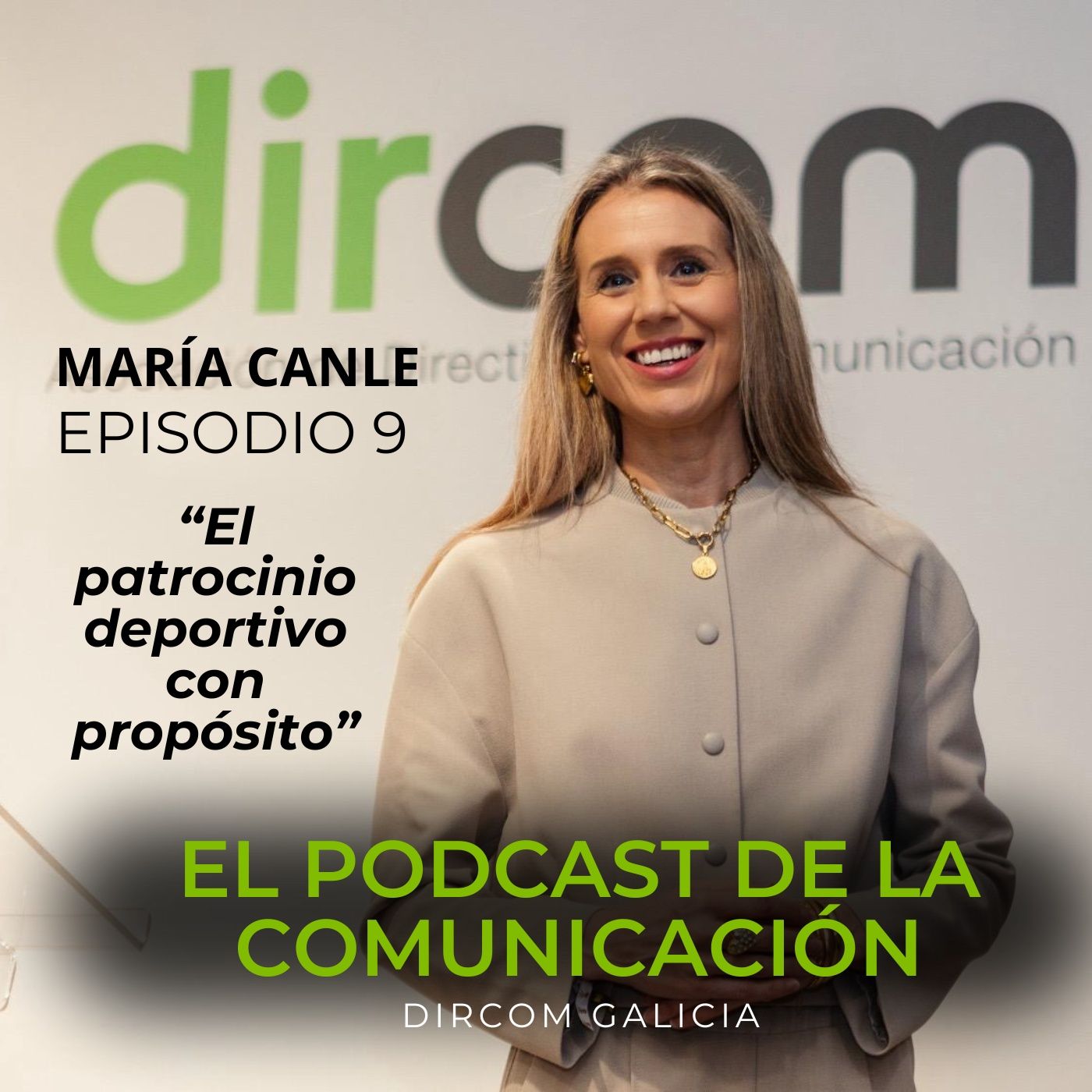 El podcast de la Comunicación Dircom Galicia
