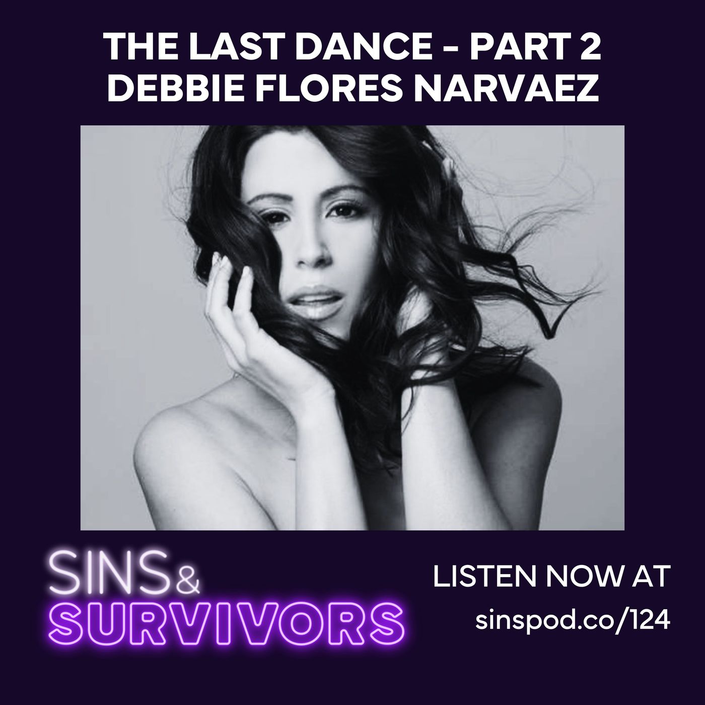 The Last Dance - Part 2 - Debbie Flores Narvaez Flashback