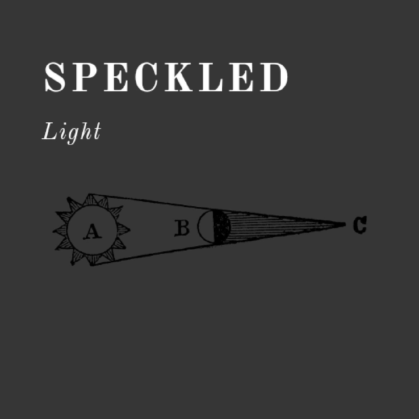 Speckled Light Season 1