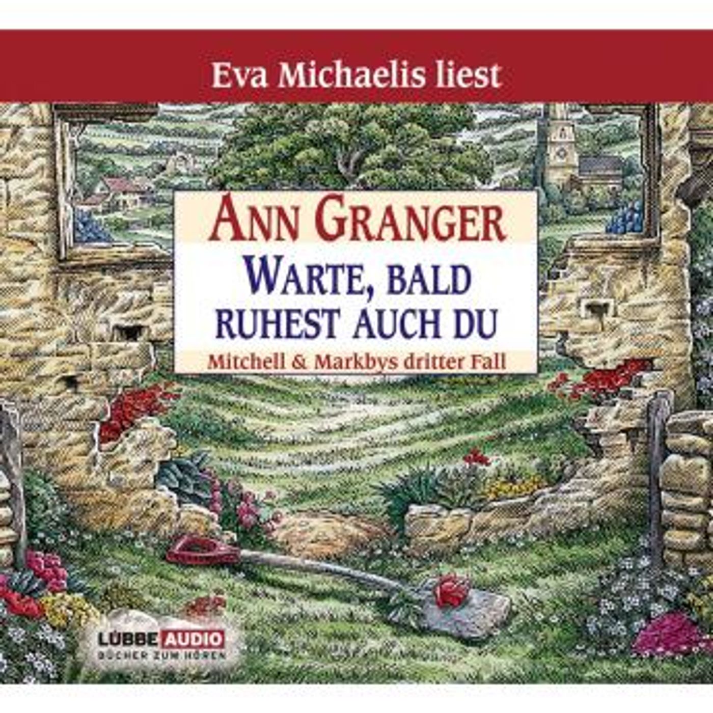 [German] - Warte, bald ruhest auch du - Ein Fall für Mitchell & Markby, Teil 3 (Gekürzt) by Ann Granger episode artwork