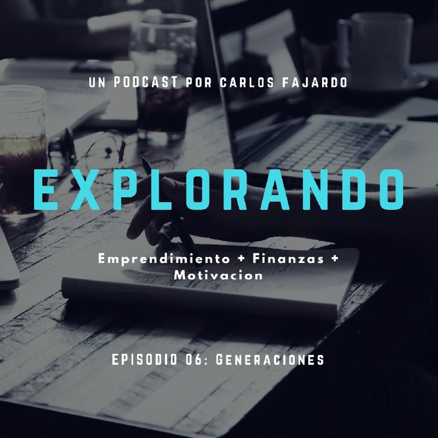 Ep 6: Generaciones 🧓👩‍💼🤵👼 episode artwork