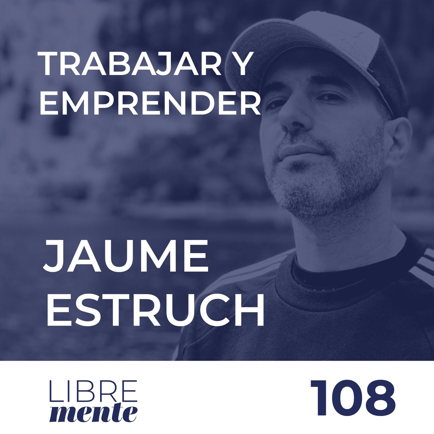 Trabajar por cuenta ajena y emprender proyectos paralelos online con Jaume Estruch | 108