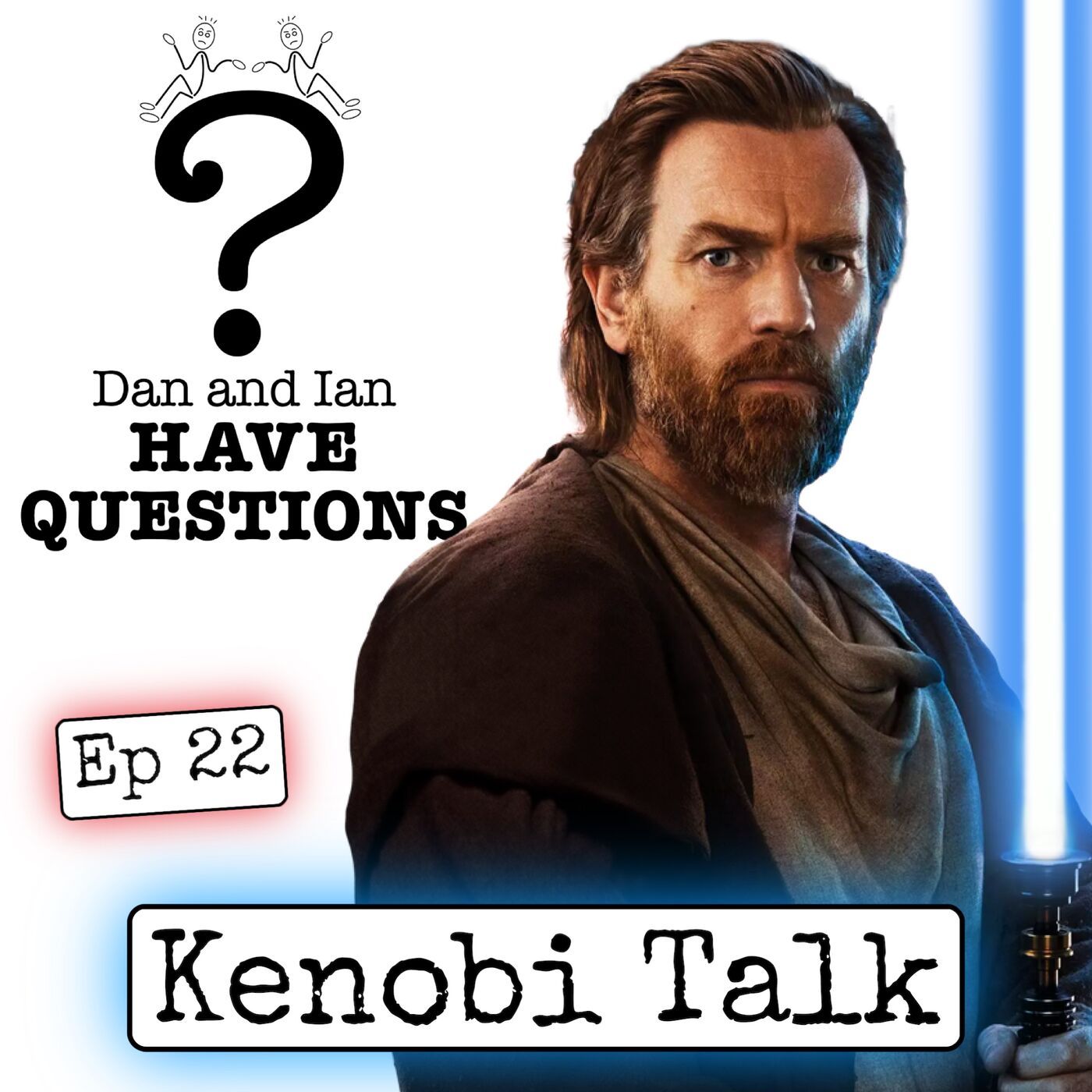 Dan and Ian Have Questions Podcast