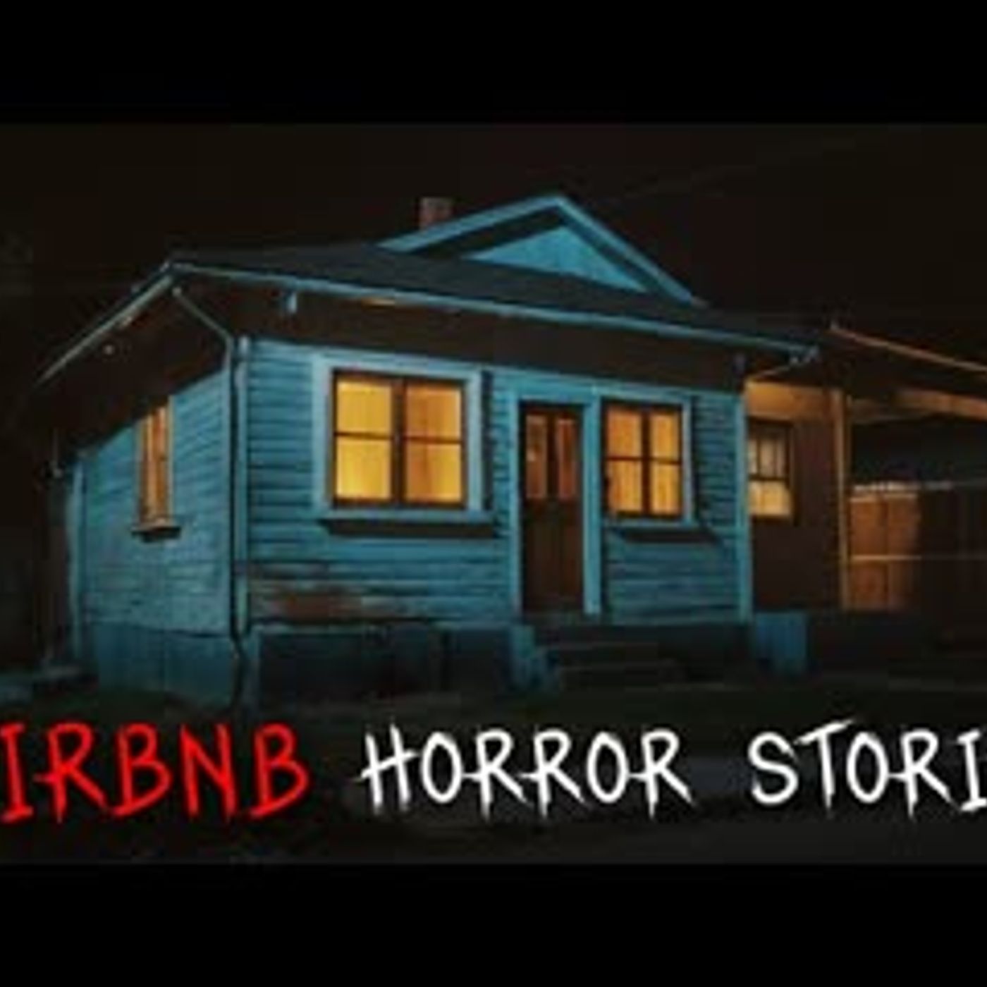 3 Creepy True Airbnb Horror Stories for a Night Alone   Vol. 2 episode artwork