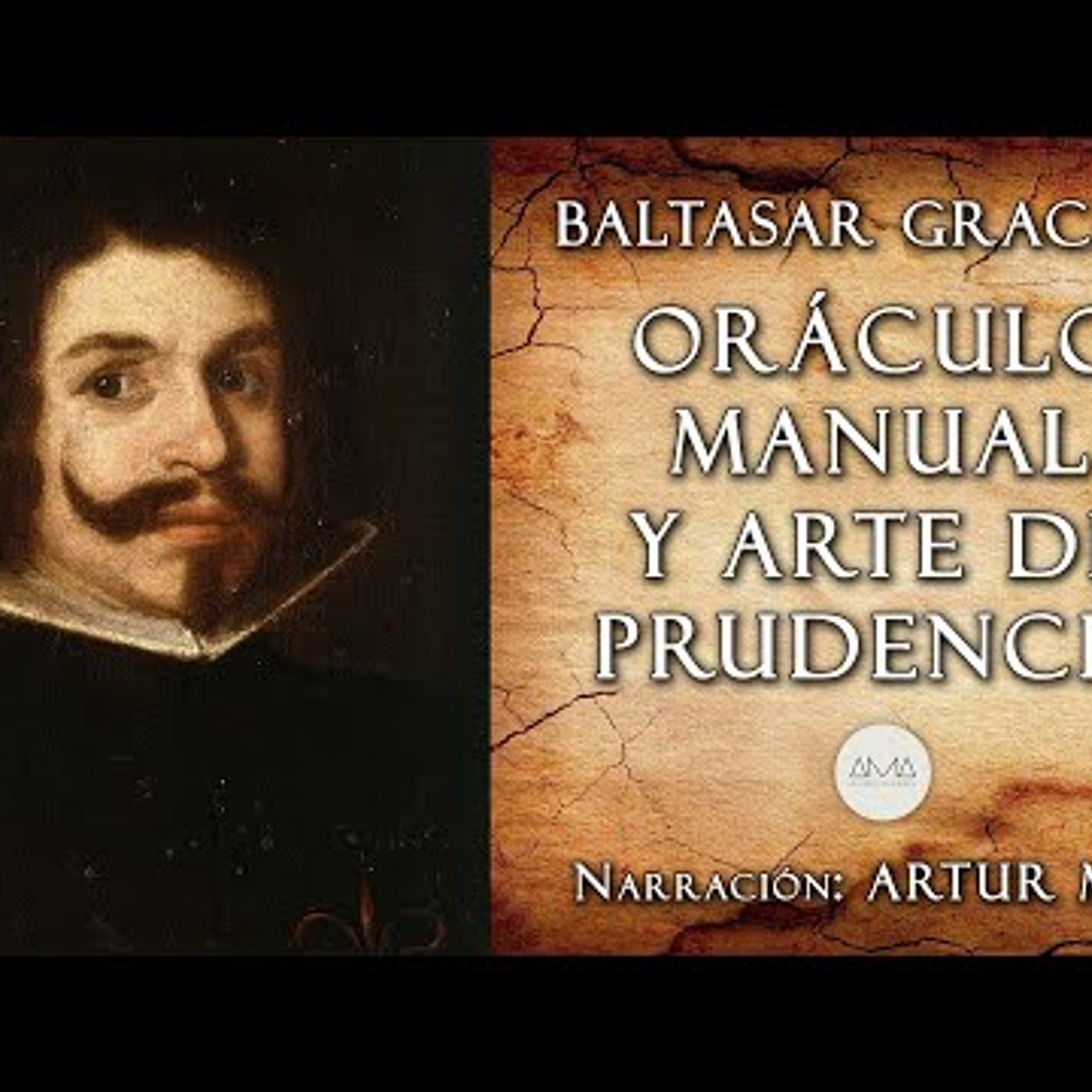 Baltasar Gracián - Oráculo Manual y Arte de Prudencia (Audiolibro Completo) [Voz Real Humana] episode artwork