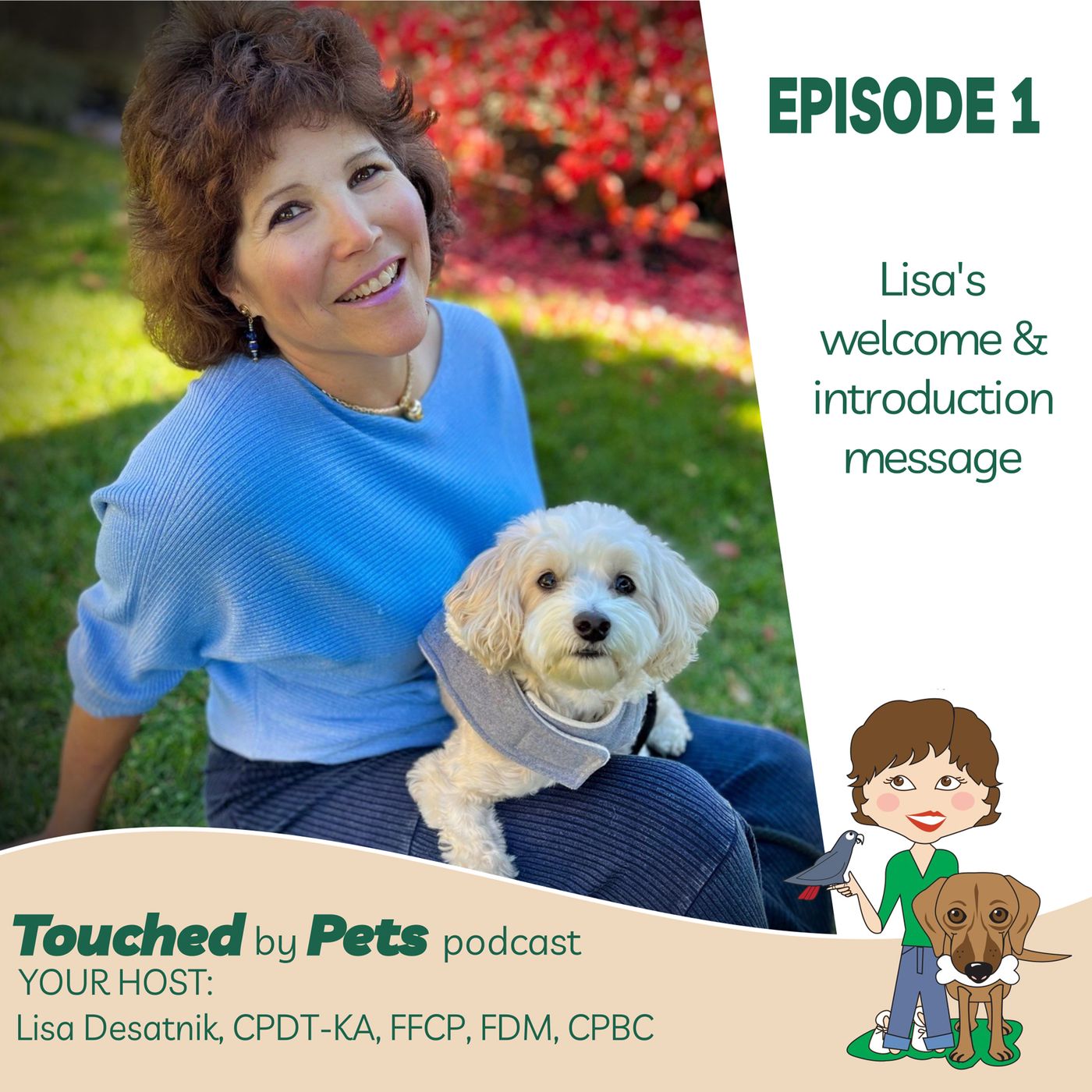 Touched By Pets - Lisa Desatnik