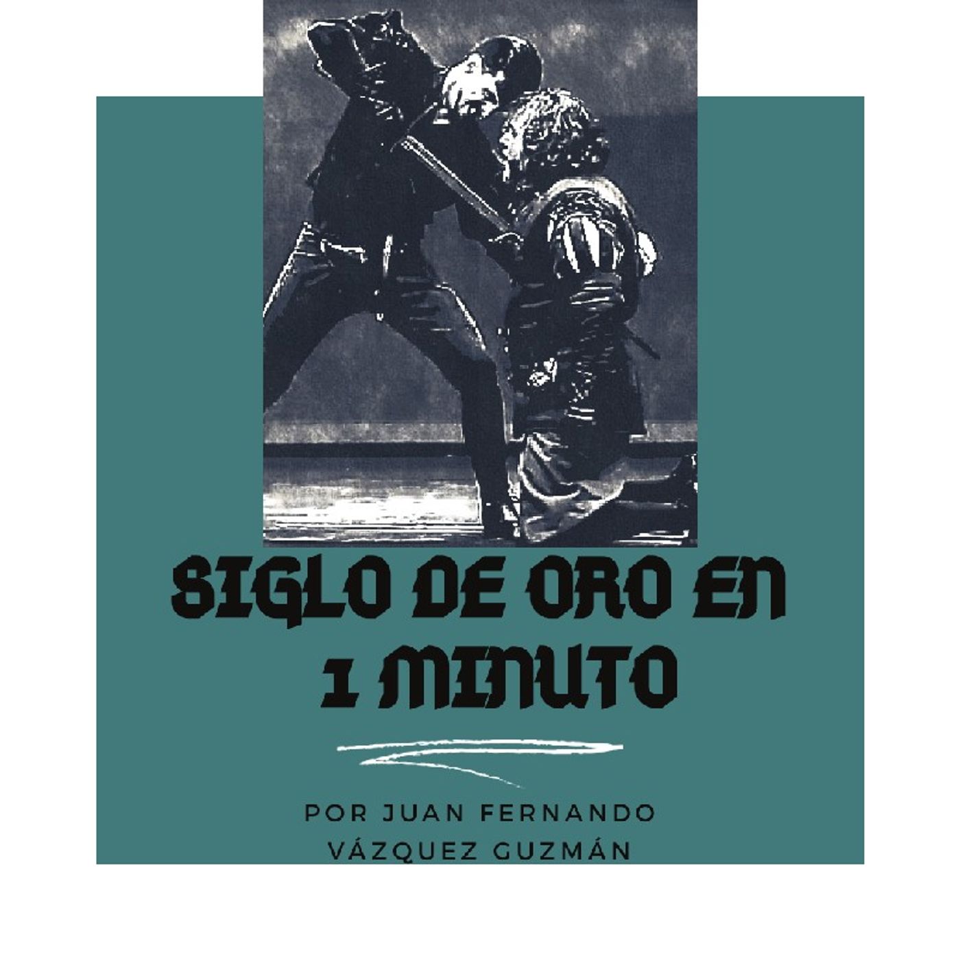 Serie.Siglo De Oro En 1 Minuto.