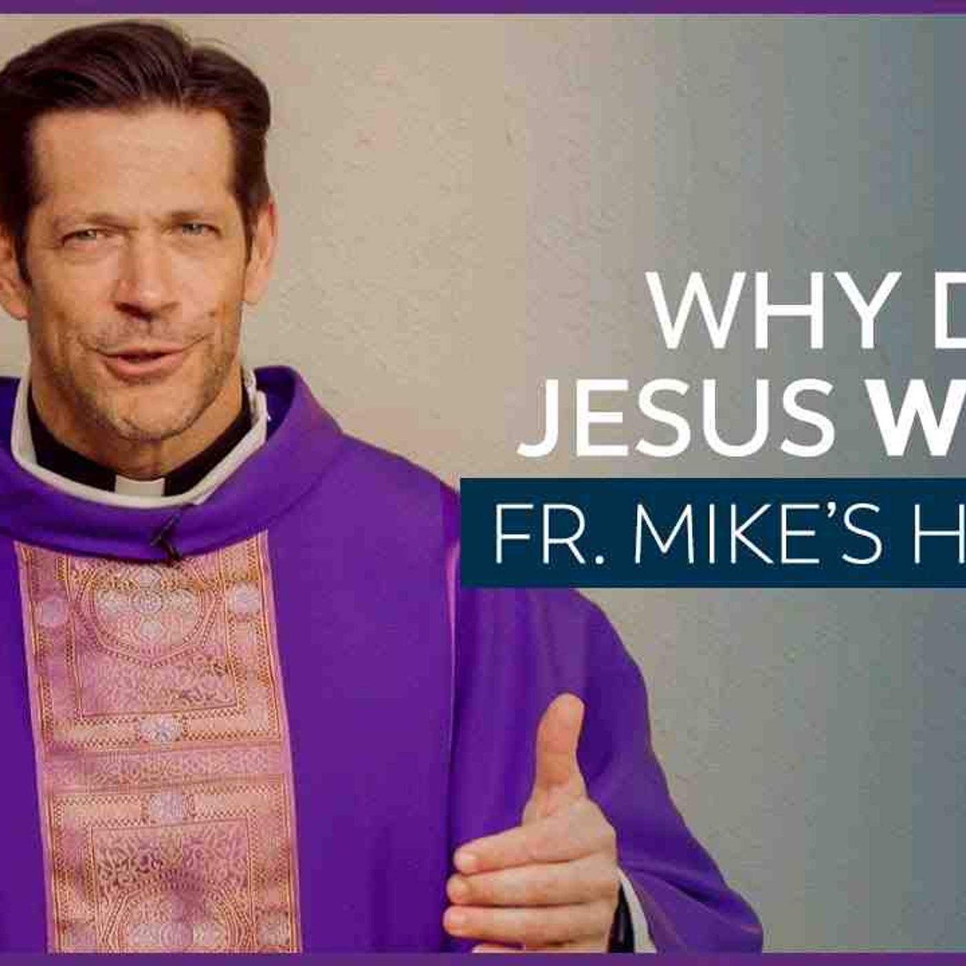 Prototype_ Tears    5th Sunday in Lent (Fr. Mike_s Homily)(MP3_160K)