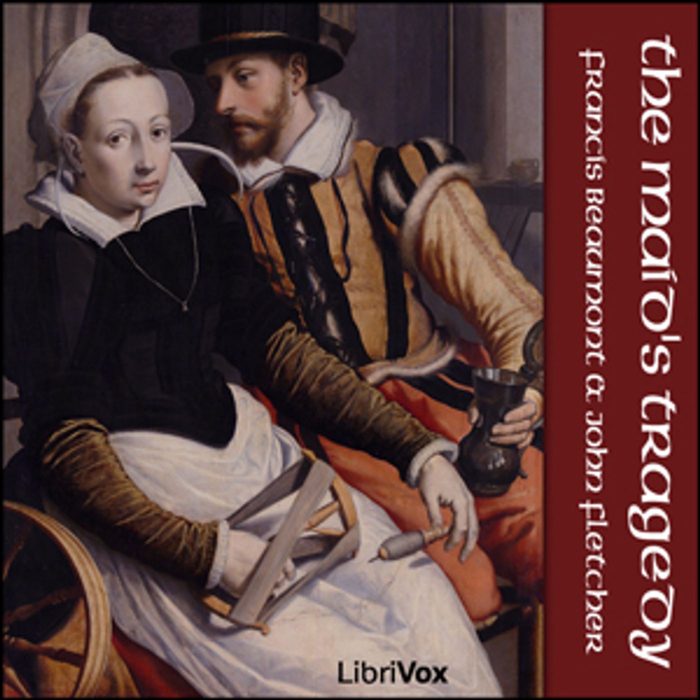 Francis Beaumont and John Fletcher - The Maid's Tragedy podcast artwork