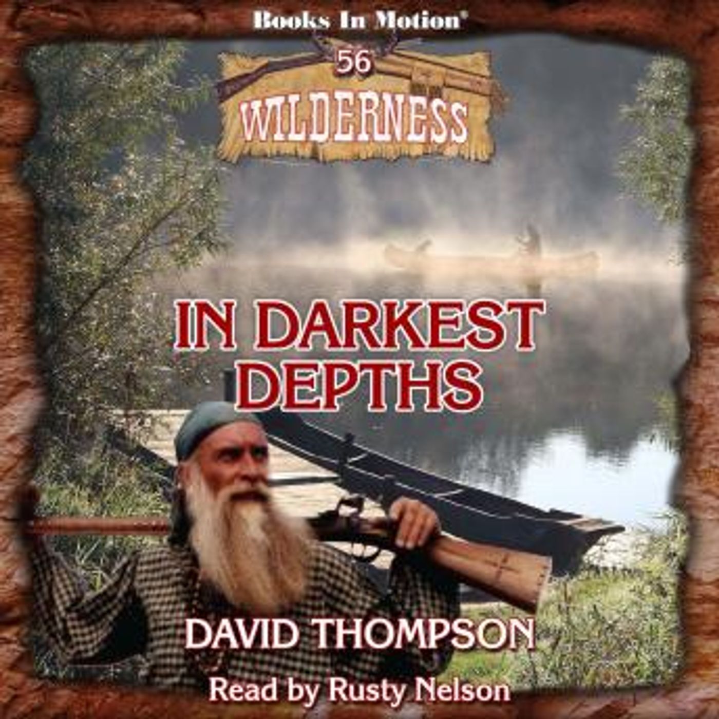 In Darkest Depths: Wilderness Series, Book 56 by David Thompson episode artwork