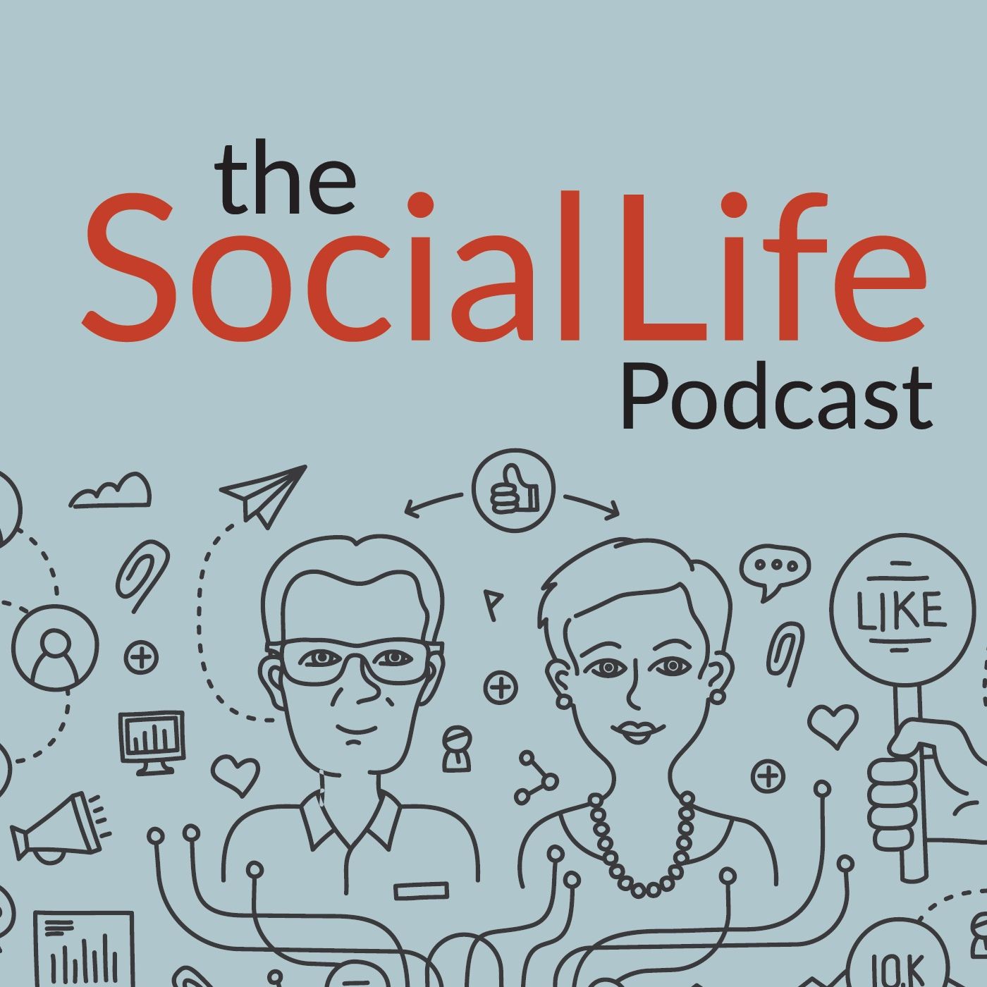 The Social Life Podcast