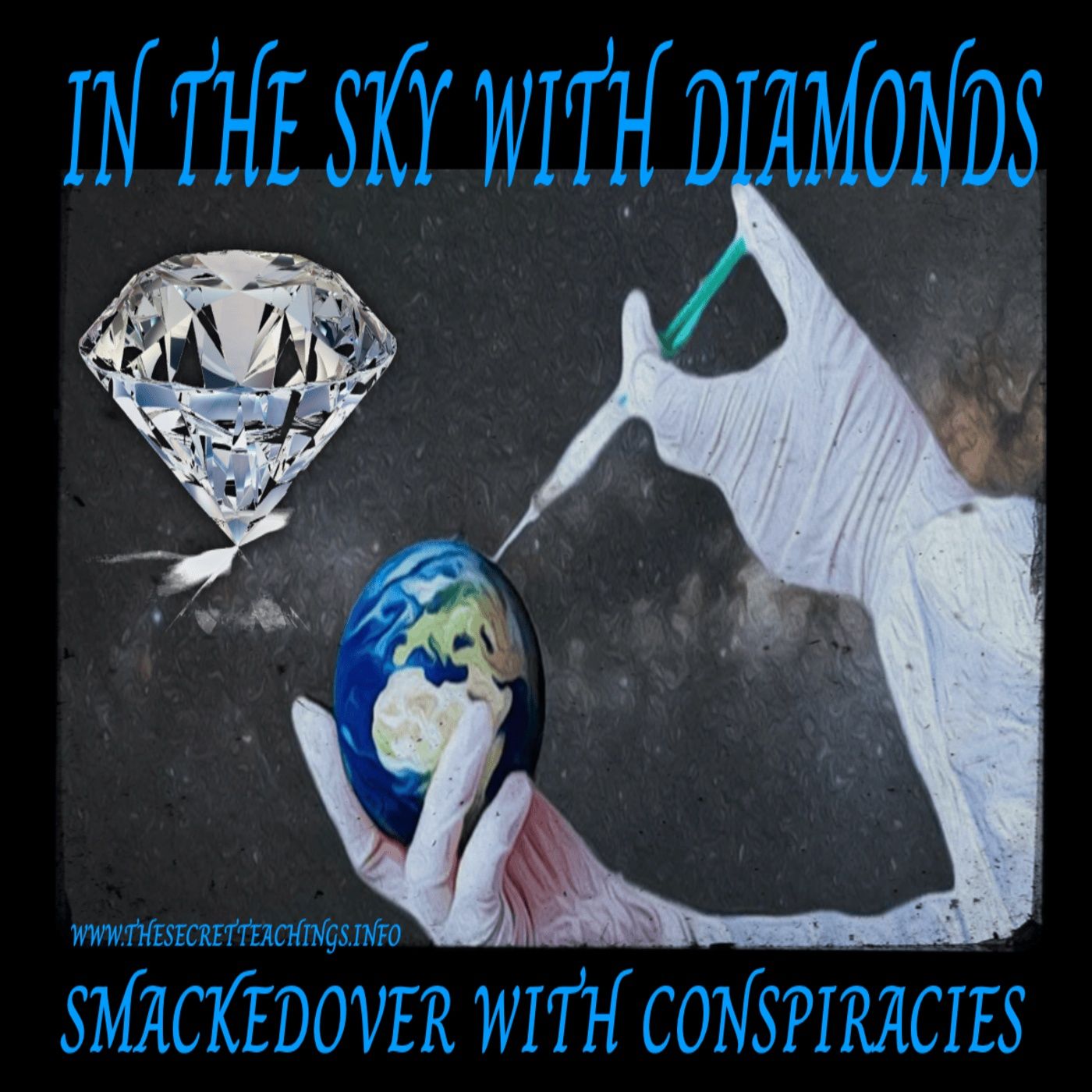 In the Sky With Diamonds: Smackedover with Conspiracies (10/29/24)