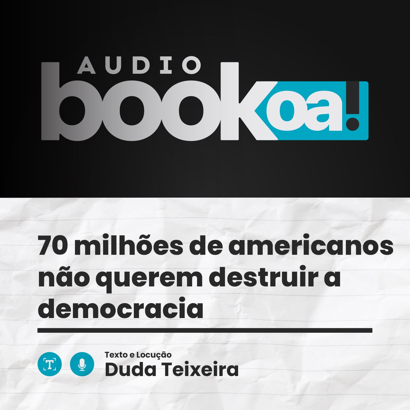 70 milhões de americanos não querem destruir a democracia | Audiobook OA! episode artwork