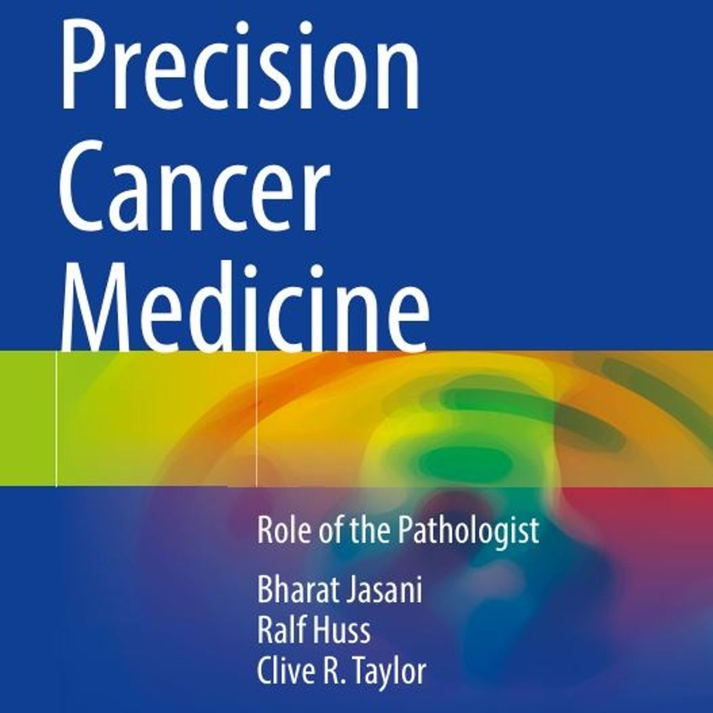 Precision Cancer Medicine: Role of the Pathologist episode artwork