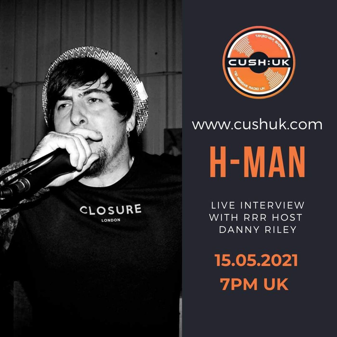The Cush:UK Takeover Show - EP.177 - The RRR Show With Special Guest H-Man