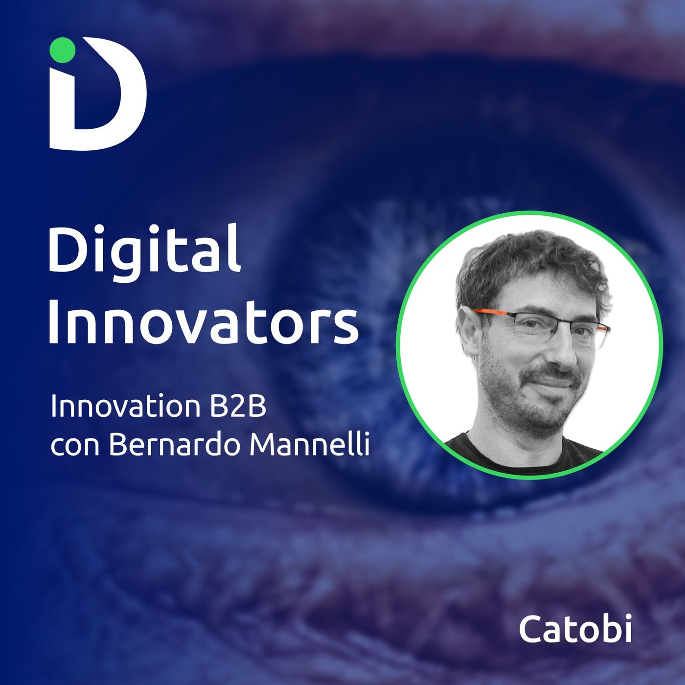 Digital Innovators: il podcast di Catobi