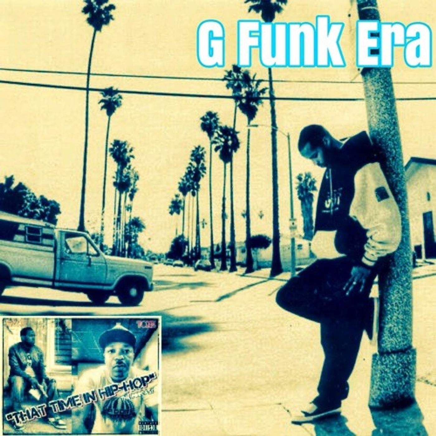That Time In Hip - Hop "G Funk Era" episode artwork