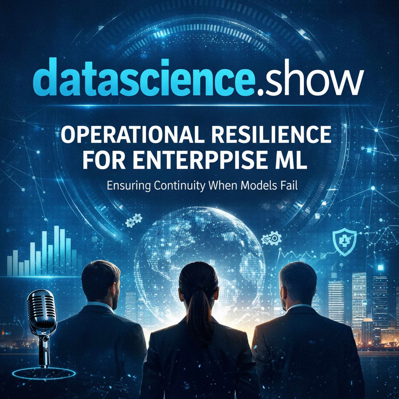 Operational Resilience for Enterprise ML: Ensuring Continuity When Models Fail
