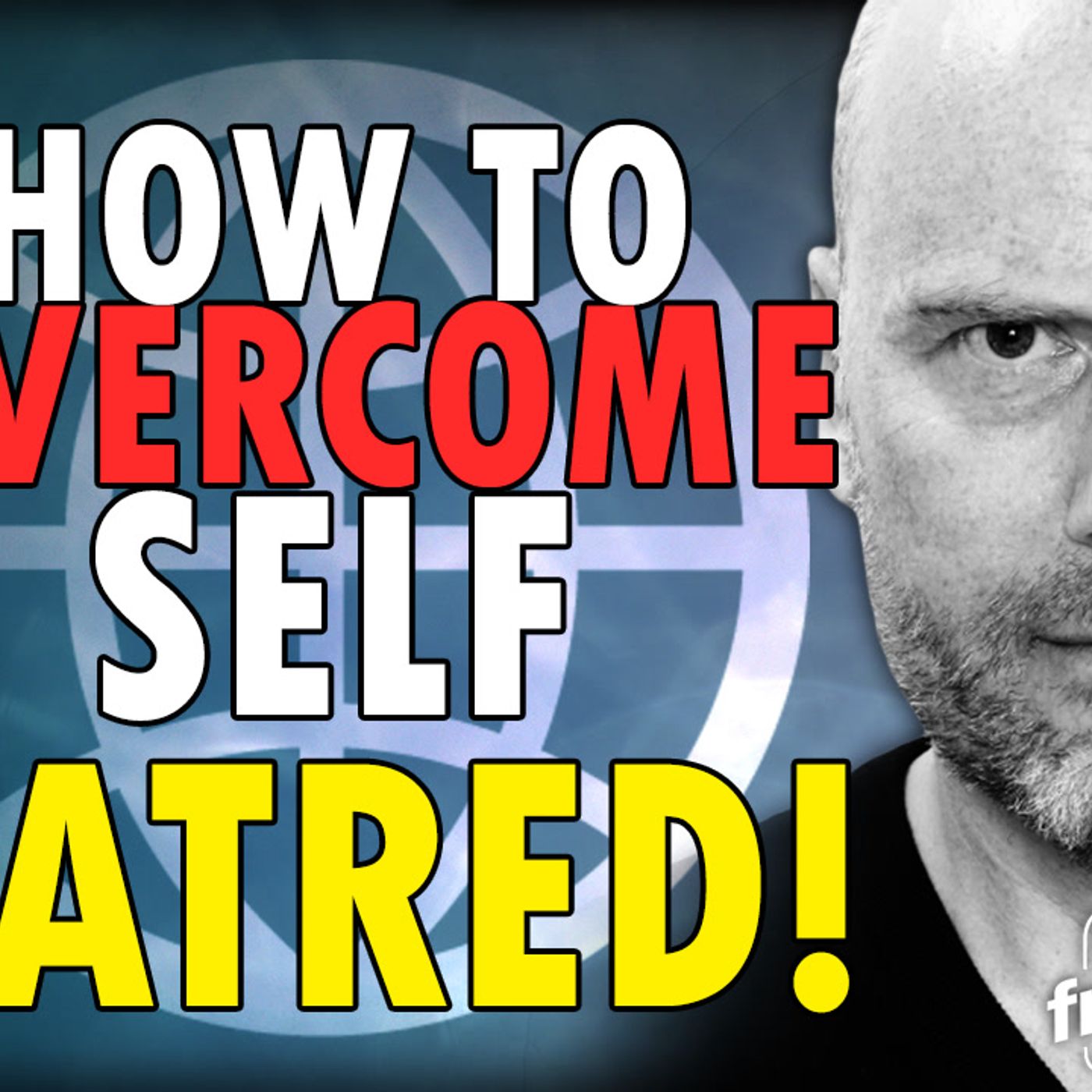 6393 How to Overcome Self-Hatred! X/Twitter Space episode artwork