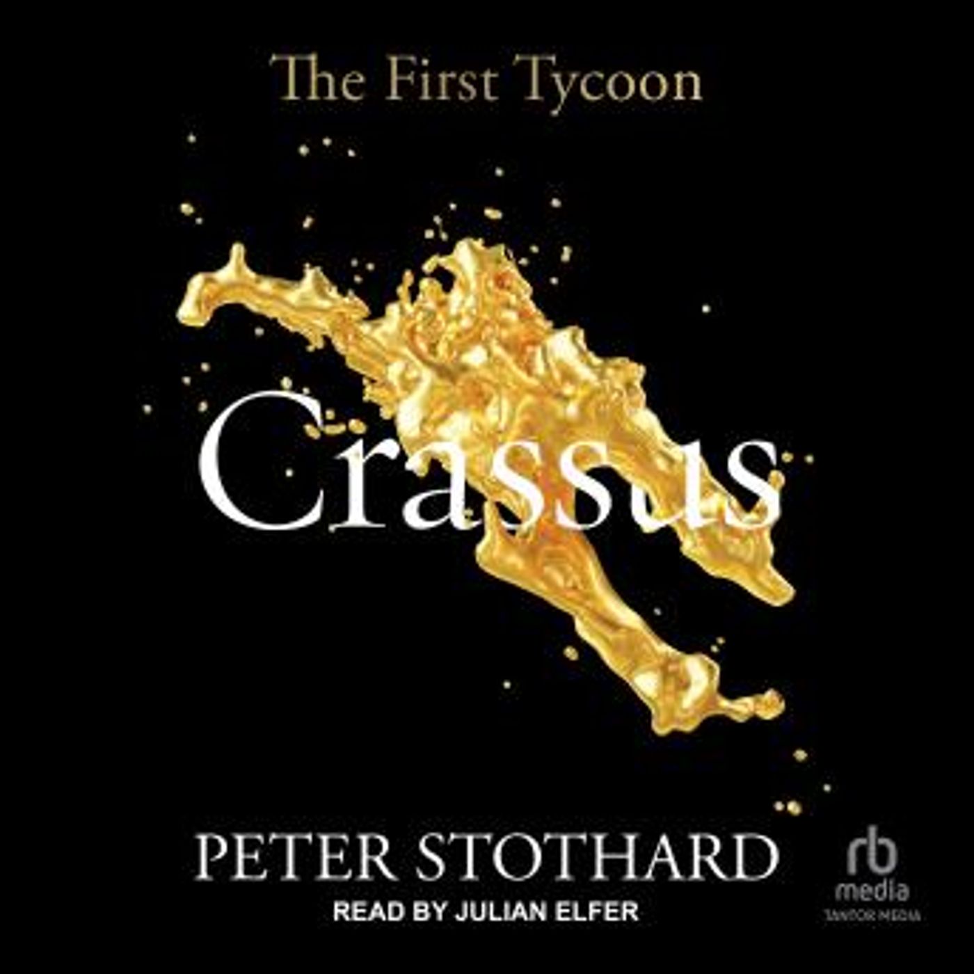 Crassus: The First Tycoon by Peter Stothard episode artwork