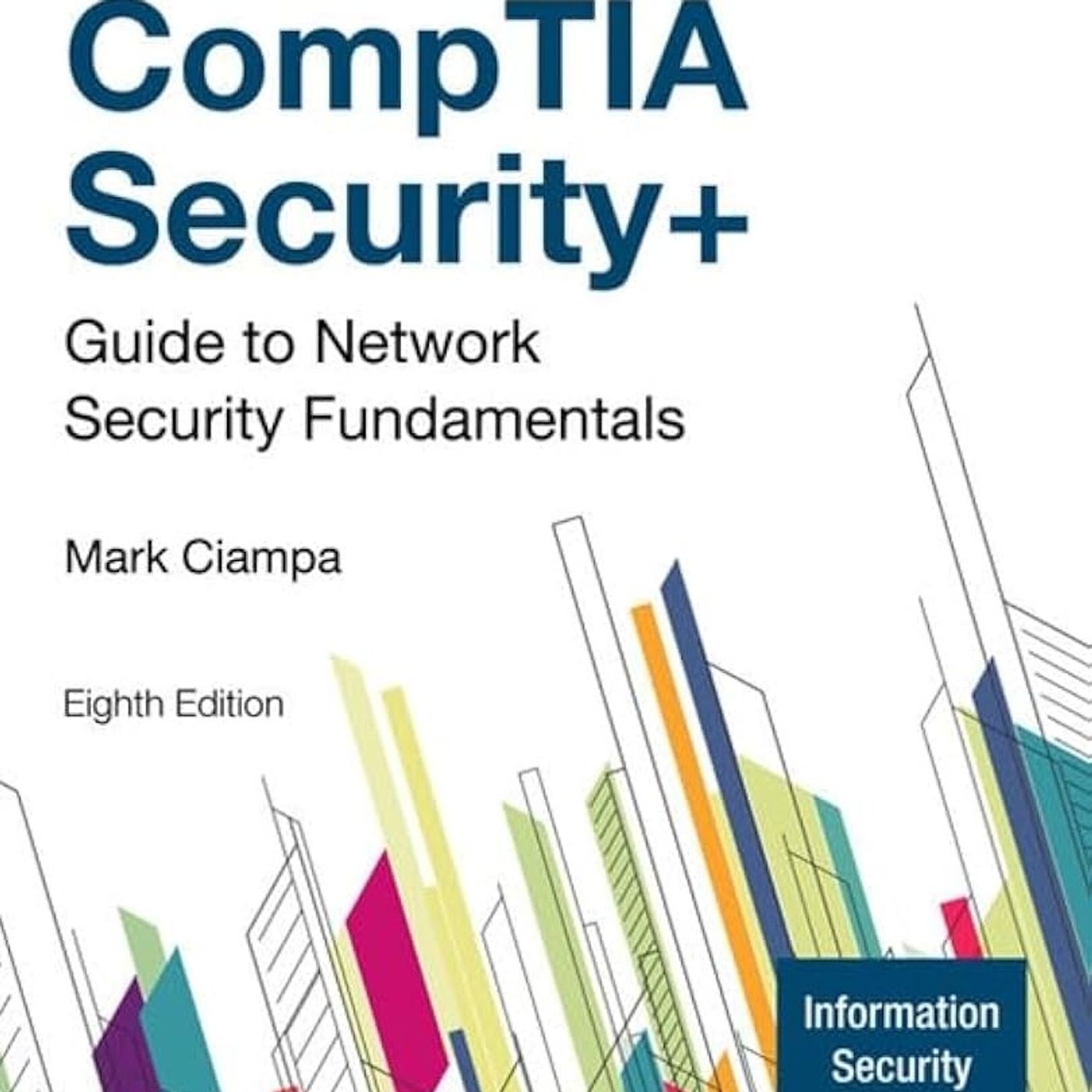 CompTIA Security+ Guide to Network Security Fundamentals