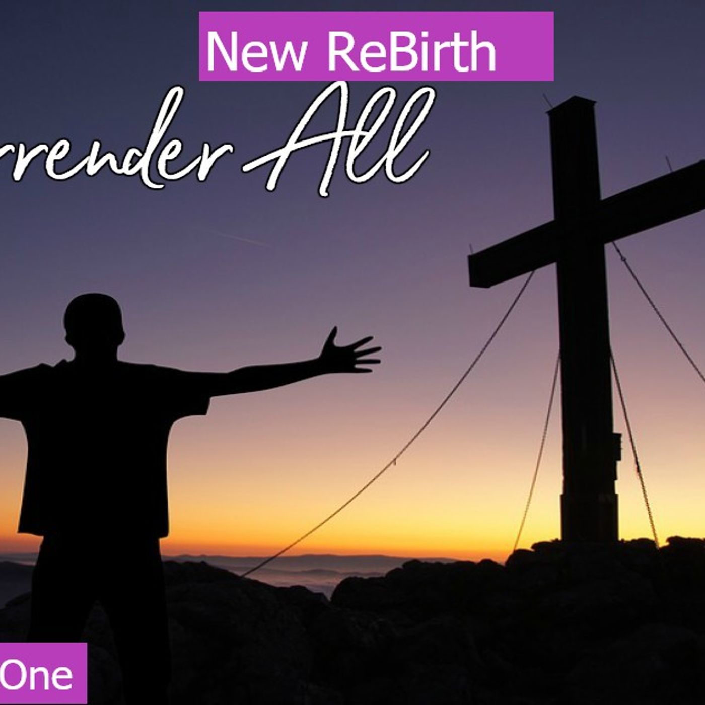 Saturday May 02,2026 (AAA} New Rebirth   Surrender All episode artwork