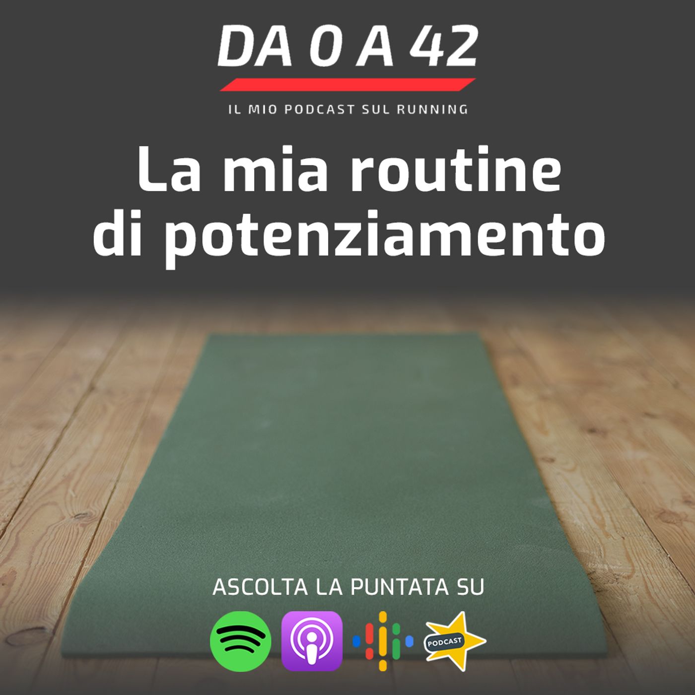 Da 0 a 42 - Il mio podcast sul running