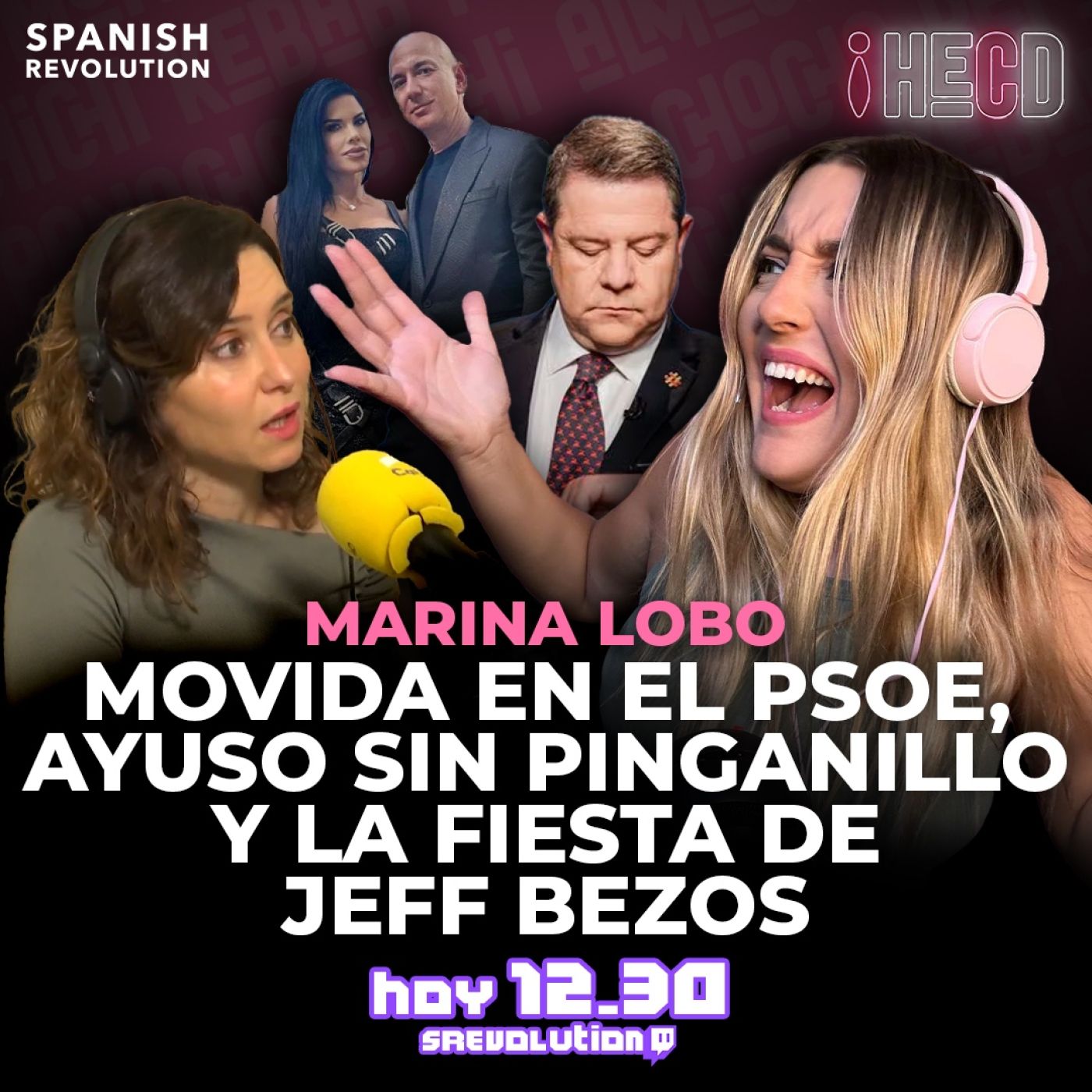 HECD! 366 - Movidita en el PSOE + Ayuso sin pinganillo +bye bye gestación