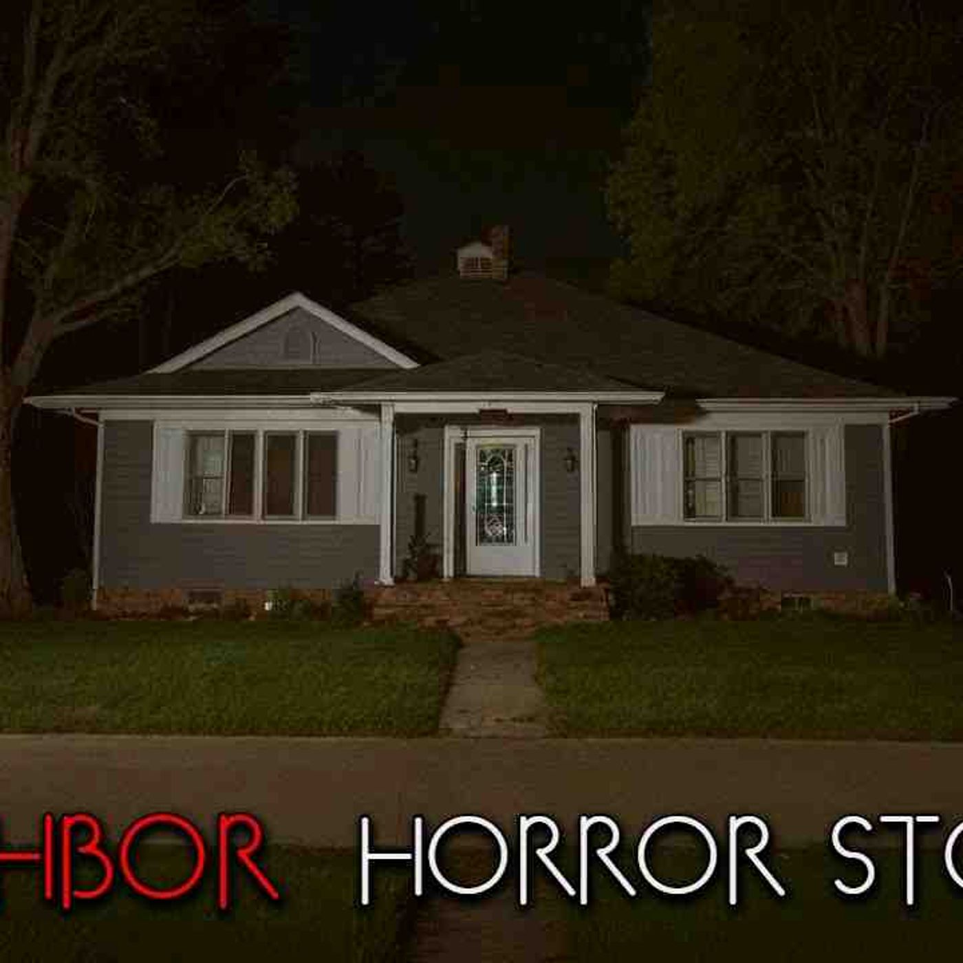 3 Creepy TRUE Neighbor Horror Stories(MP3_160K) episode artwork