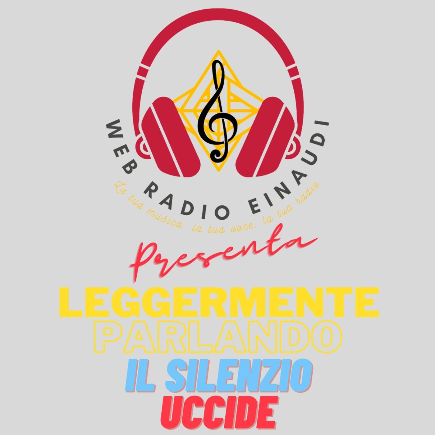 Leggermente Parlando-IL SILENZIO UCCIDE