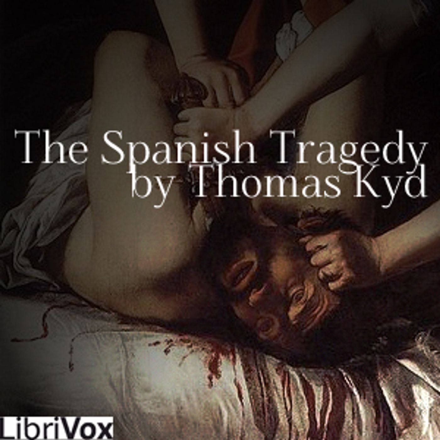 Thomas Kyd - The Spanish Tragedy podcast artwork