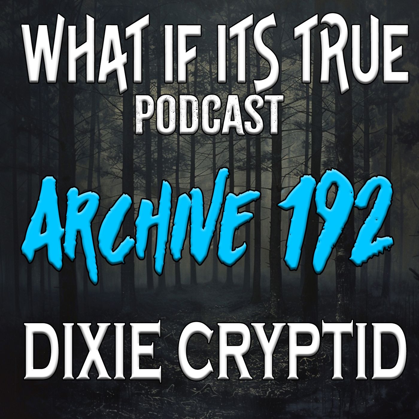 Archive 192 Bigfoot Stories