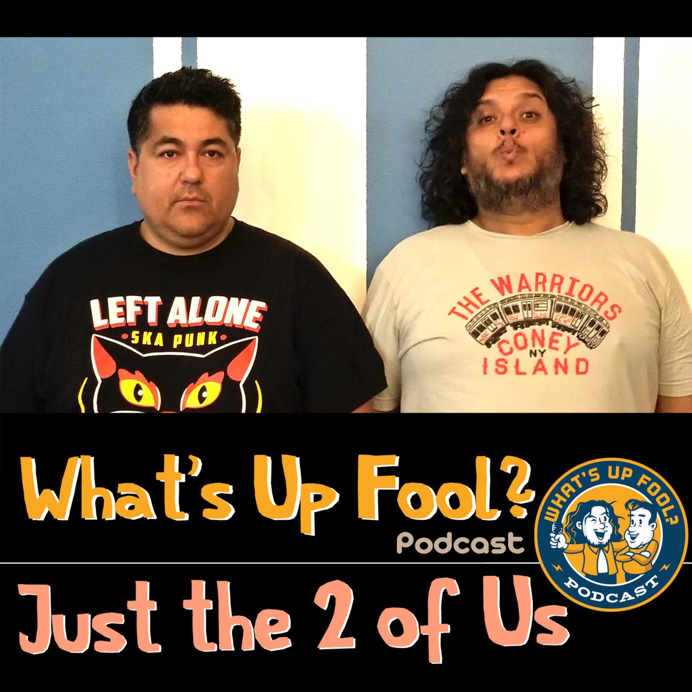 Ep 252 - Just the 2 of Us