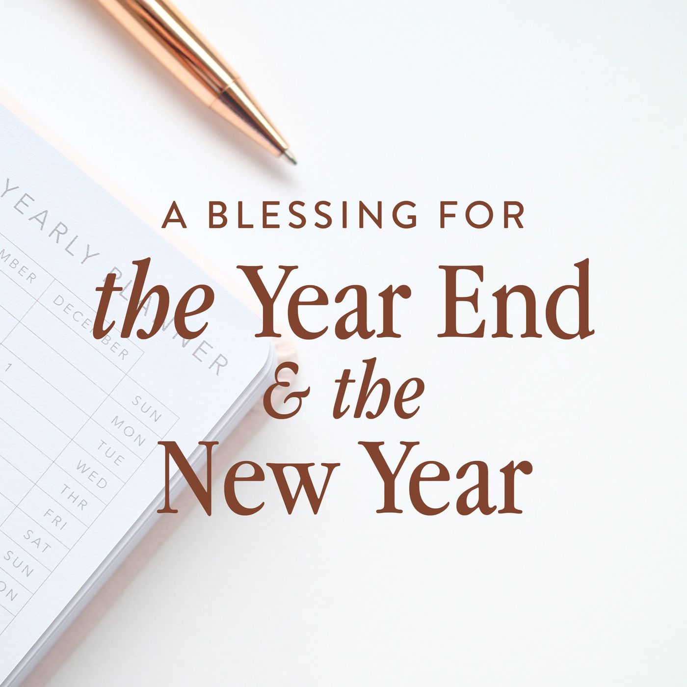 Blessing for the Year End & the New Year, Ep. 1 episode artwork
