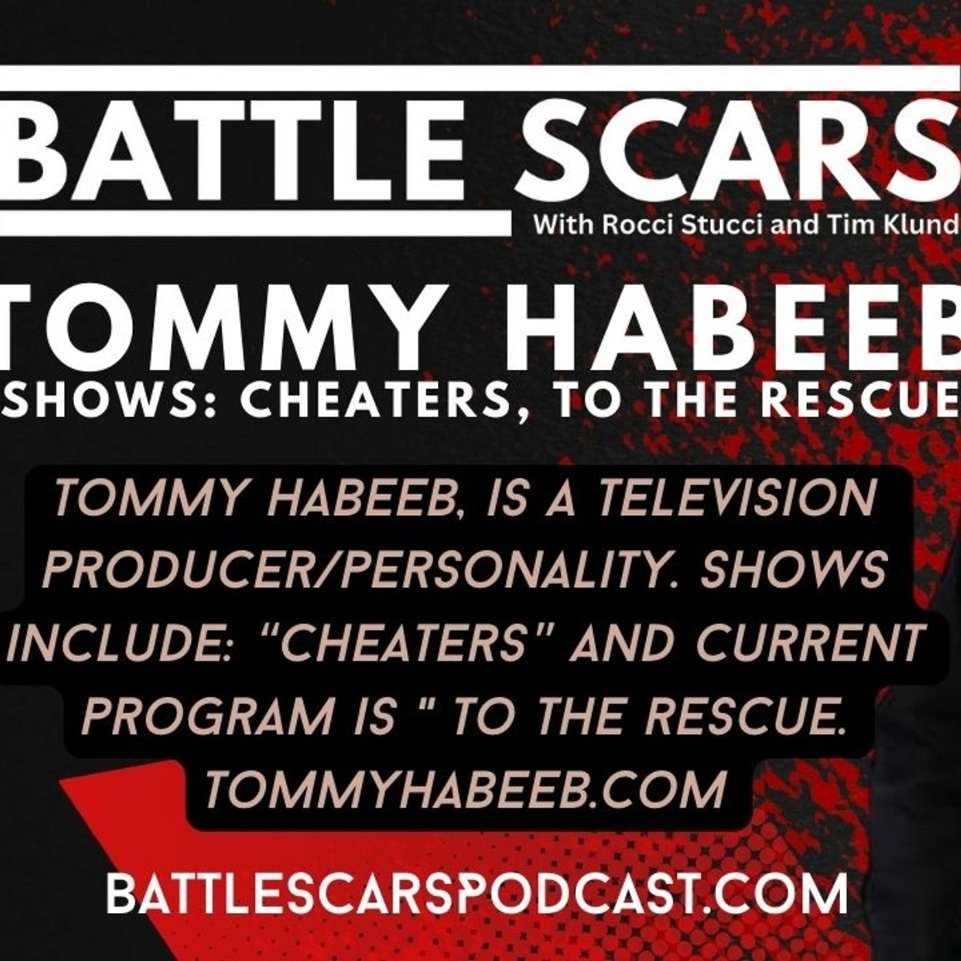 Get Ready to be Hooked: The Journey of Tommy Habeeb and his TV Shows Cheaters and To The Rescue!