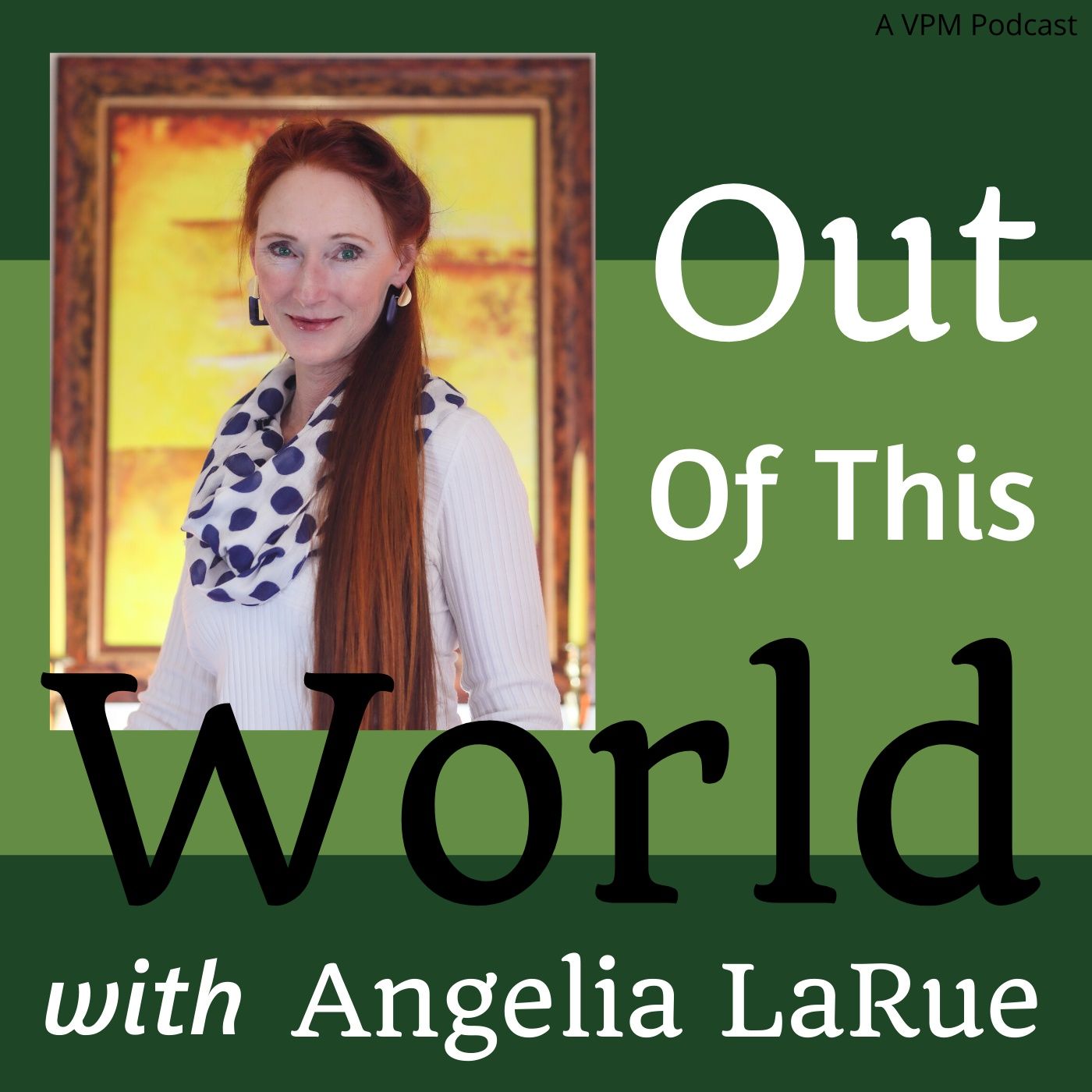 Out of This World with Angelia LaRue thumbnail