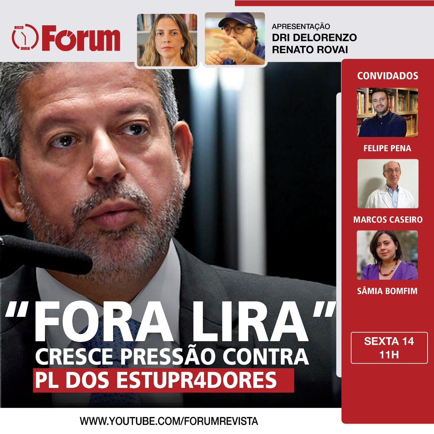 Fora Lira mobiliza sociedade | Carluxo na mira da PF no caso "Abin paralela"| "CPI das Igrejas já" episode artwork