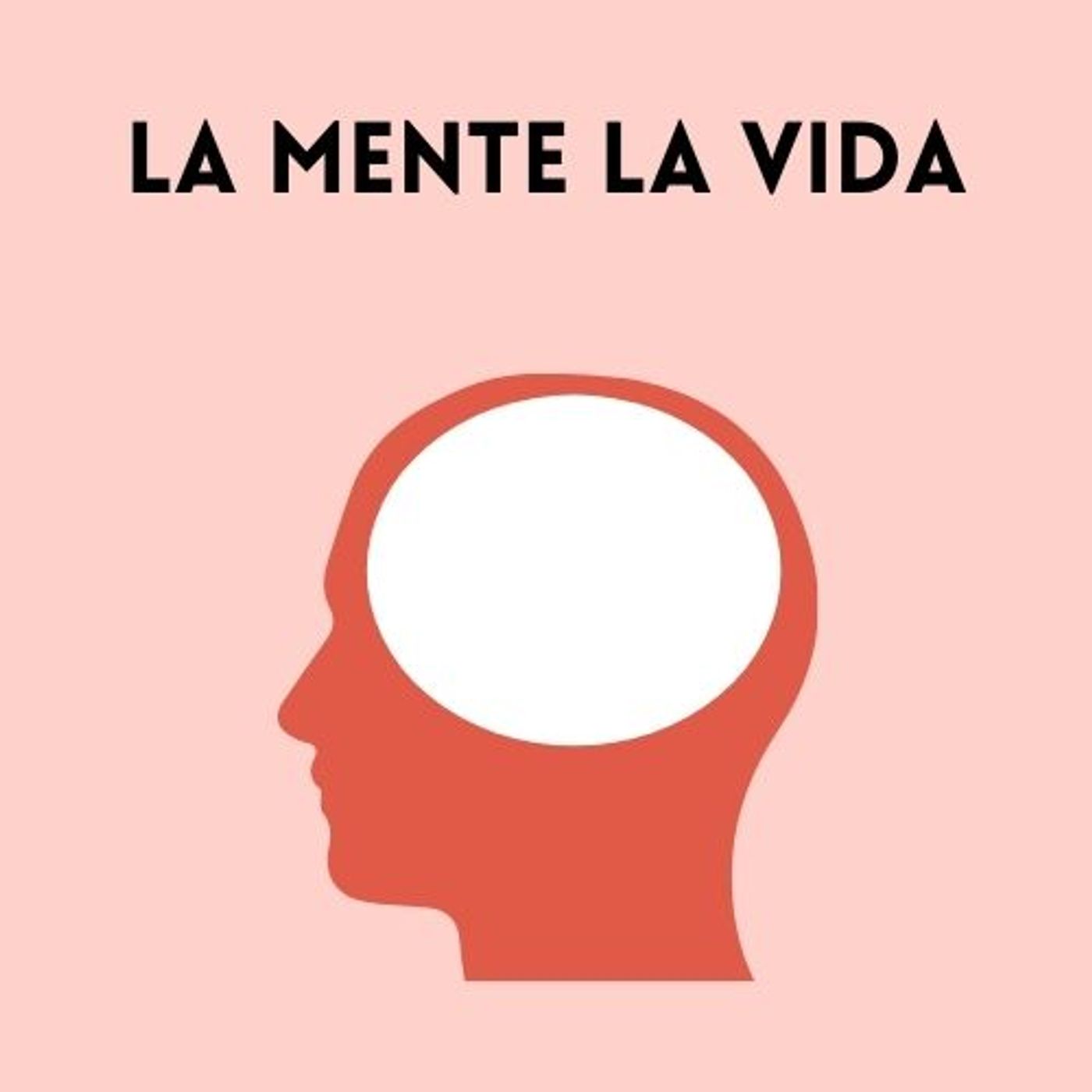 La mente, la vida