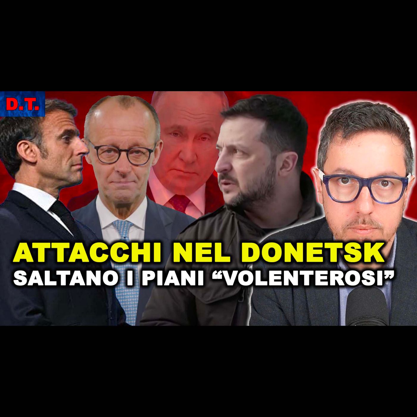 AVANZATE RUSSE NEL DONETSK e saltano i piani dei “VOLENTEROSI” europei